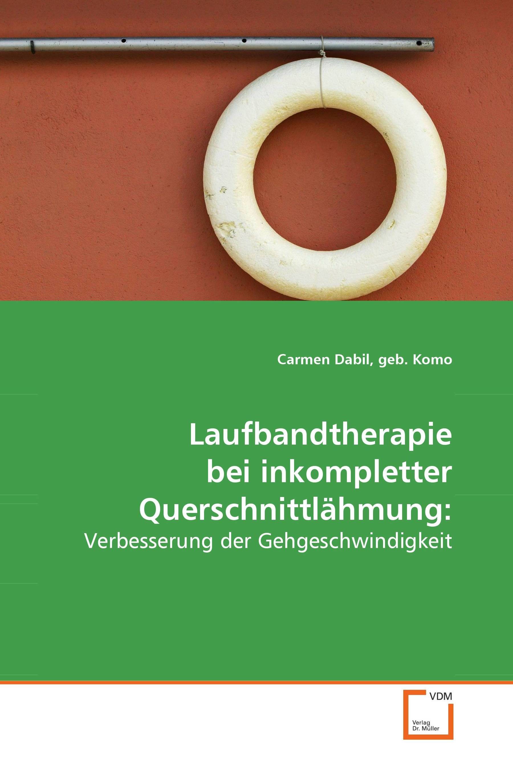 Laufbandtherapie Bei Inkompletter Querschnittlähmung: - E-Book