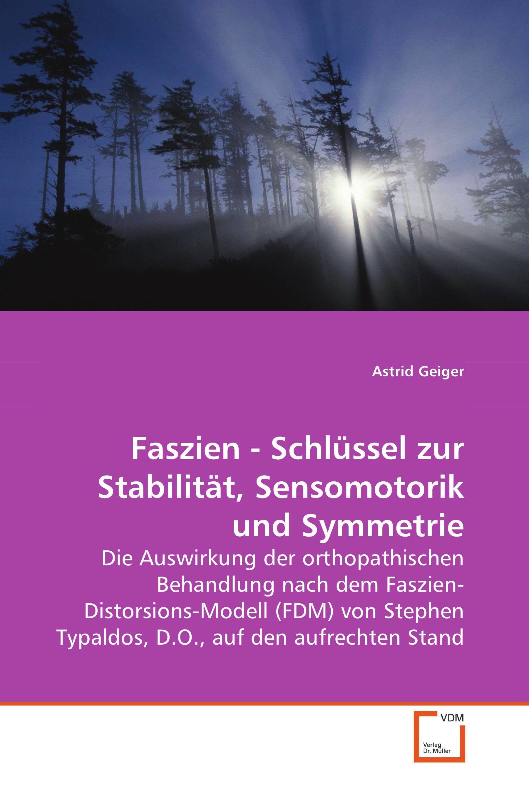 Cover Faszien - Schlüssel zur Stabilität, Sensomotorik und Symmetrie