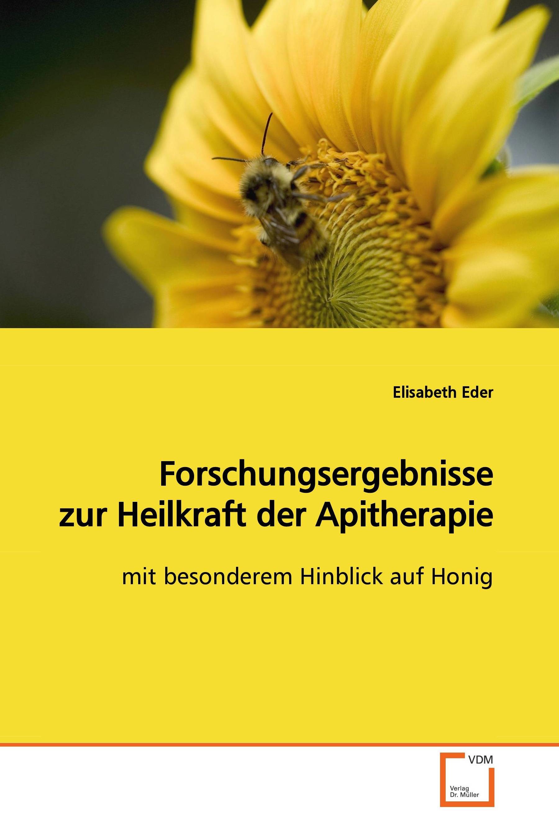 Cover Forschungsergebnisse zur Heilkraft der Apitherapie