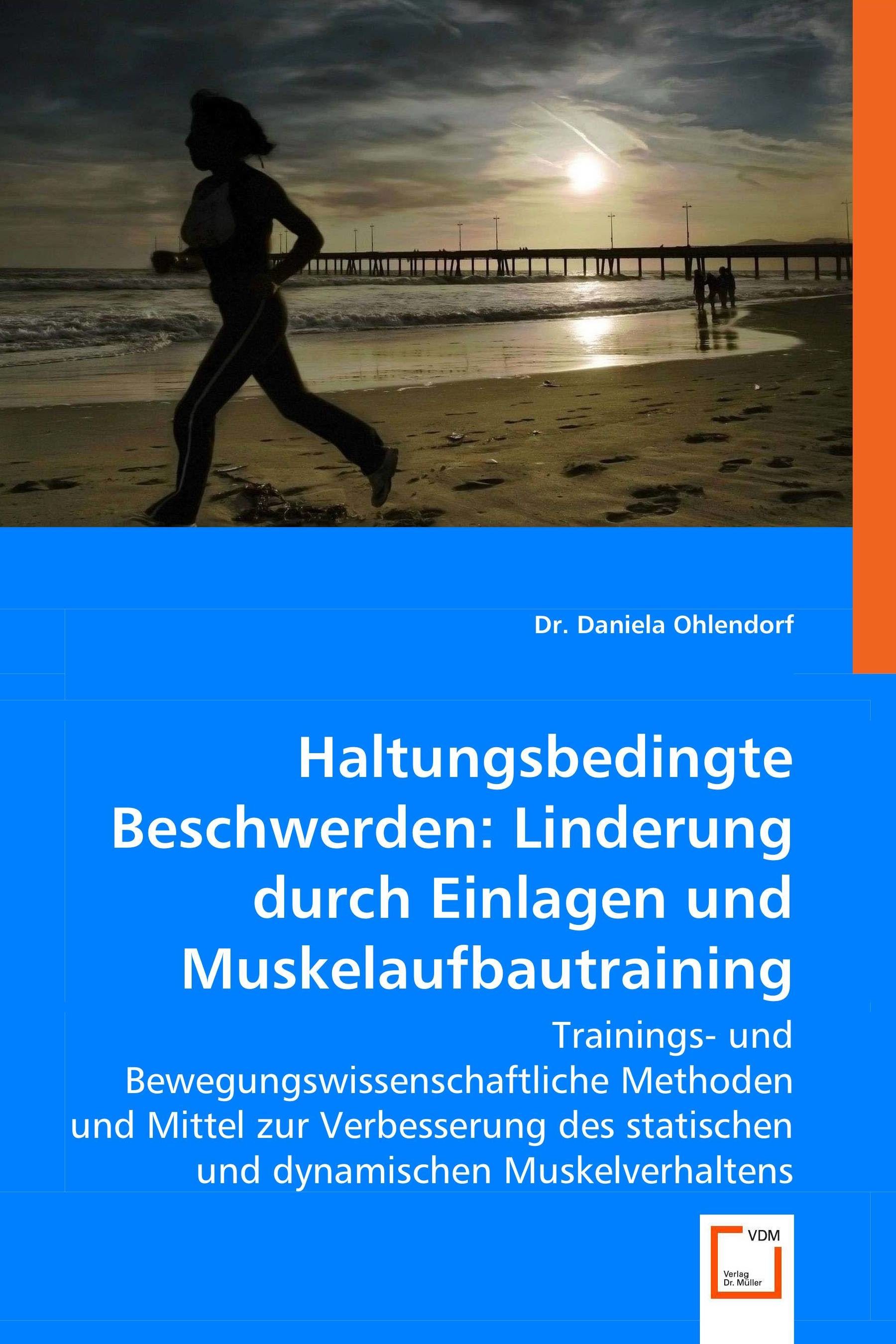 Cover Haltungsbedingte Beschwerden: Linderung durch Einlagen und Muskelaufbautraining