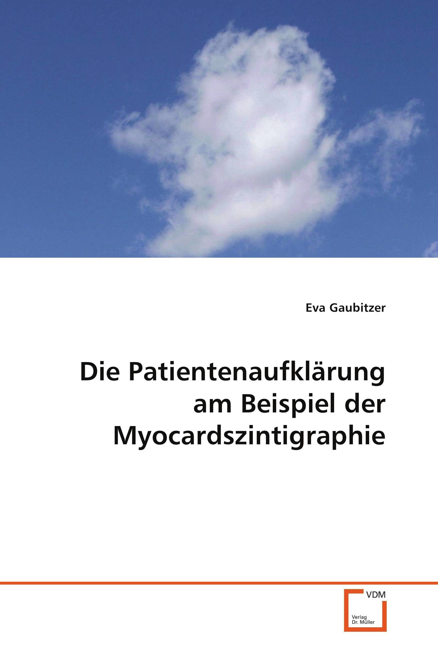 Cover Die Patientenaufklärung am Beispiel der Myocardszintigraphie