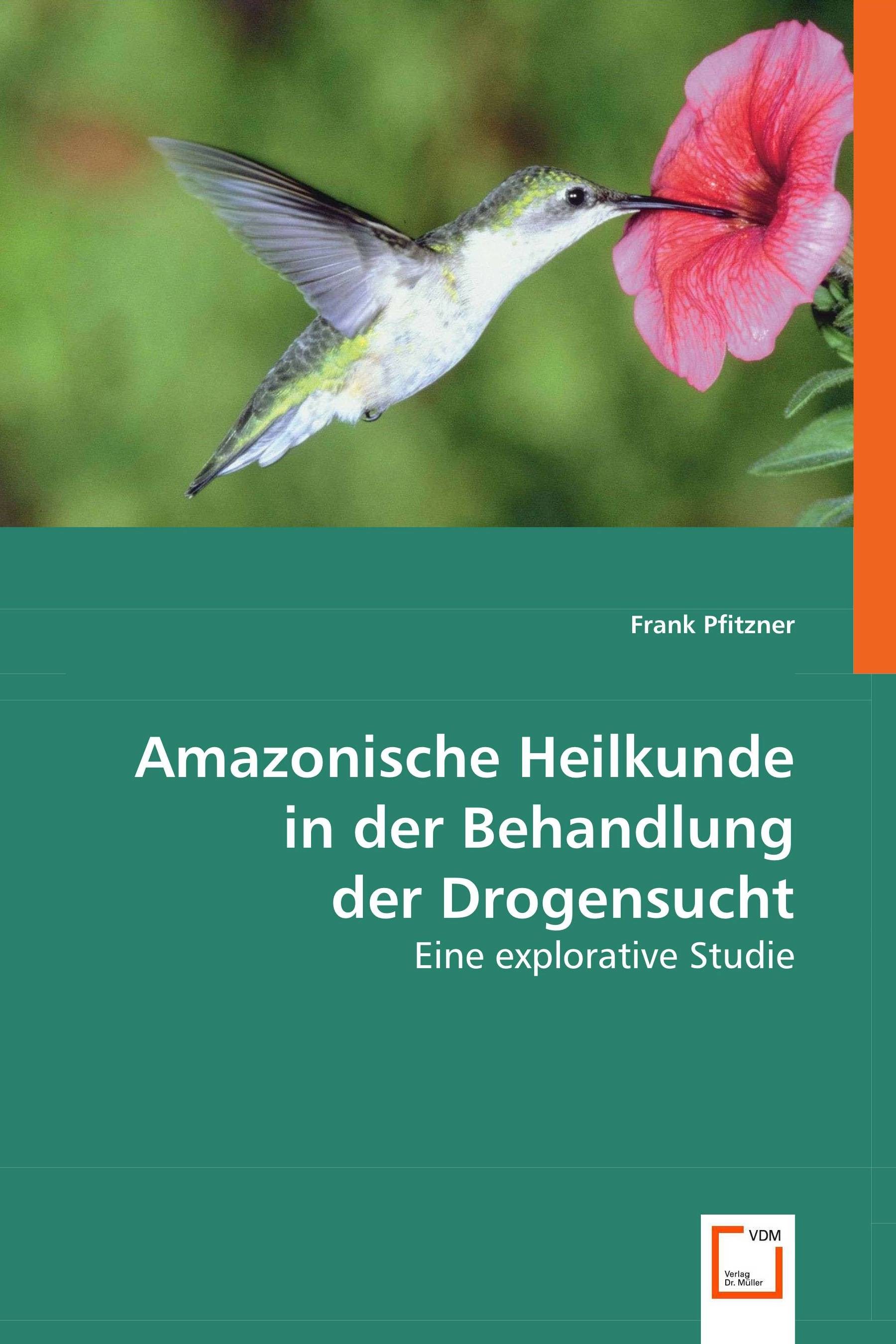 Cover Amazonische Heilkunde in der Behandlung der Drogensucht