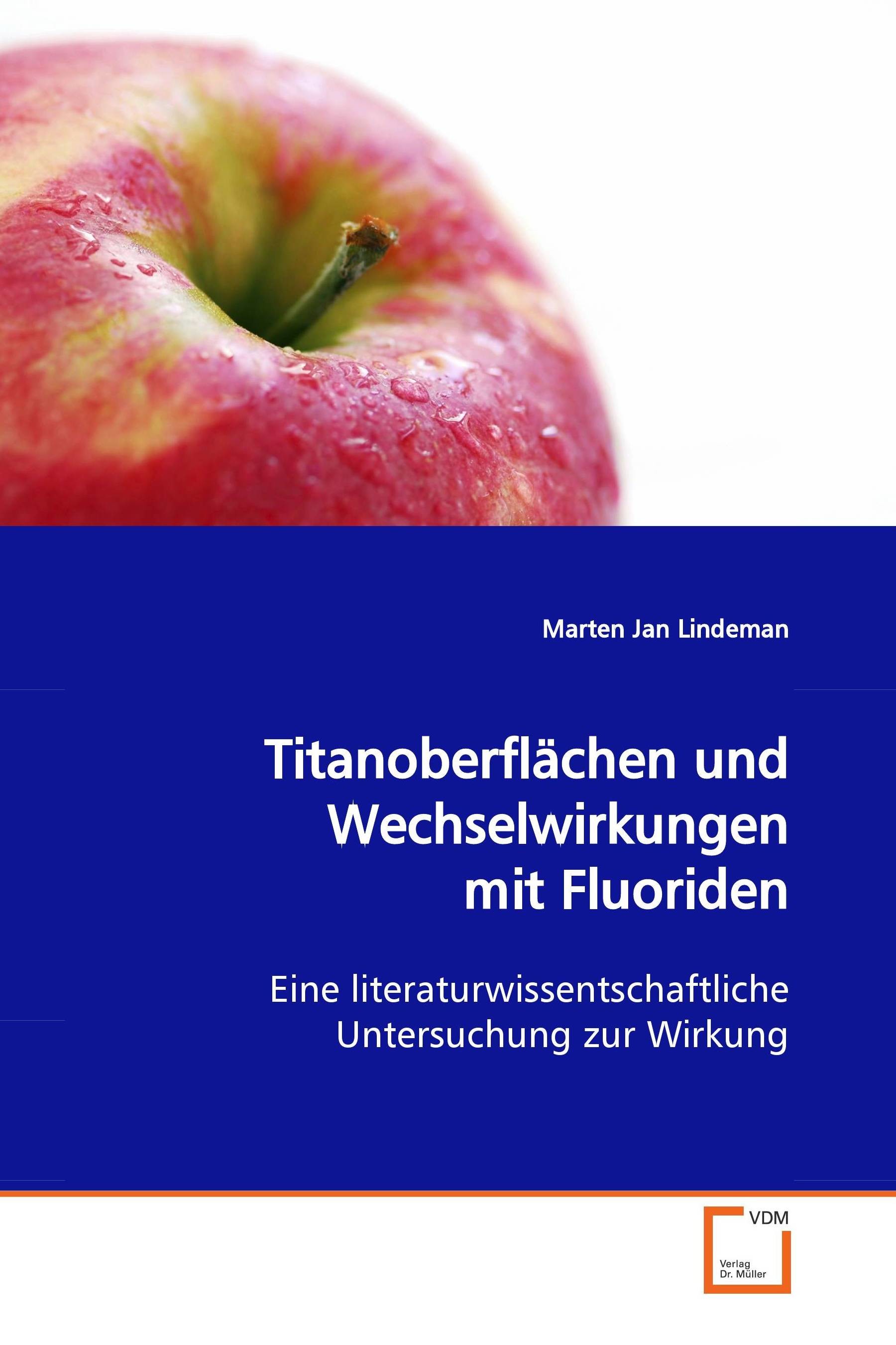 Titanoberflächen und Wechselwirkungen mit Fluoriden