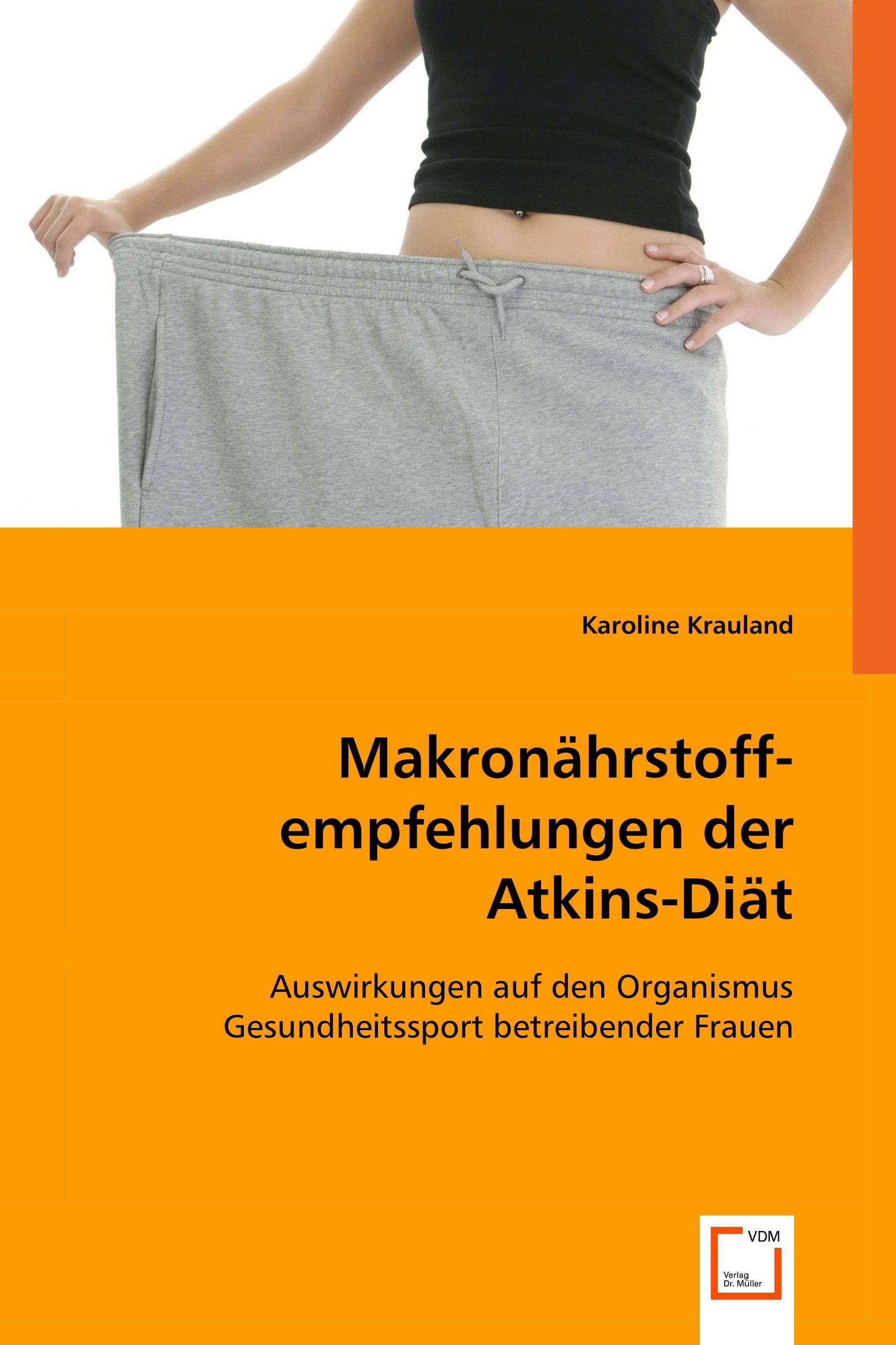 Makronährstoffempfehlungen der Atkins-Diät