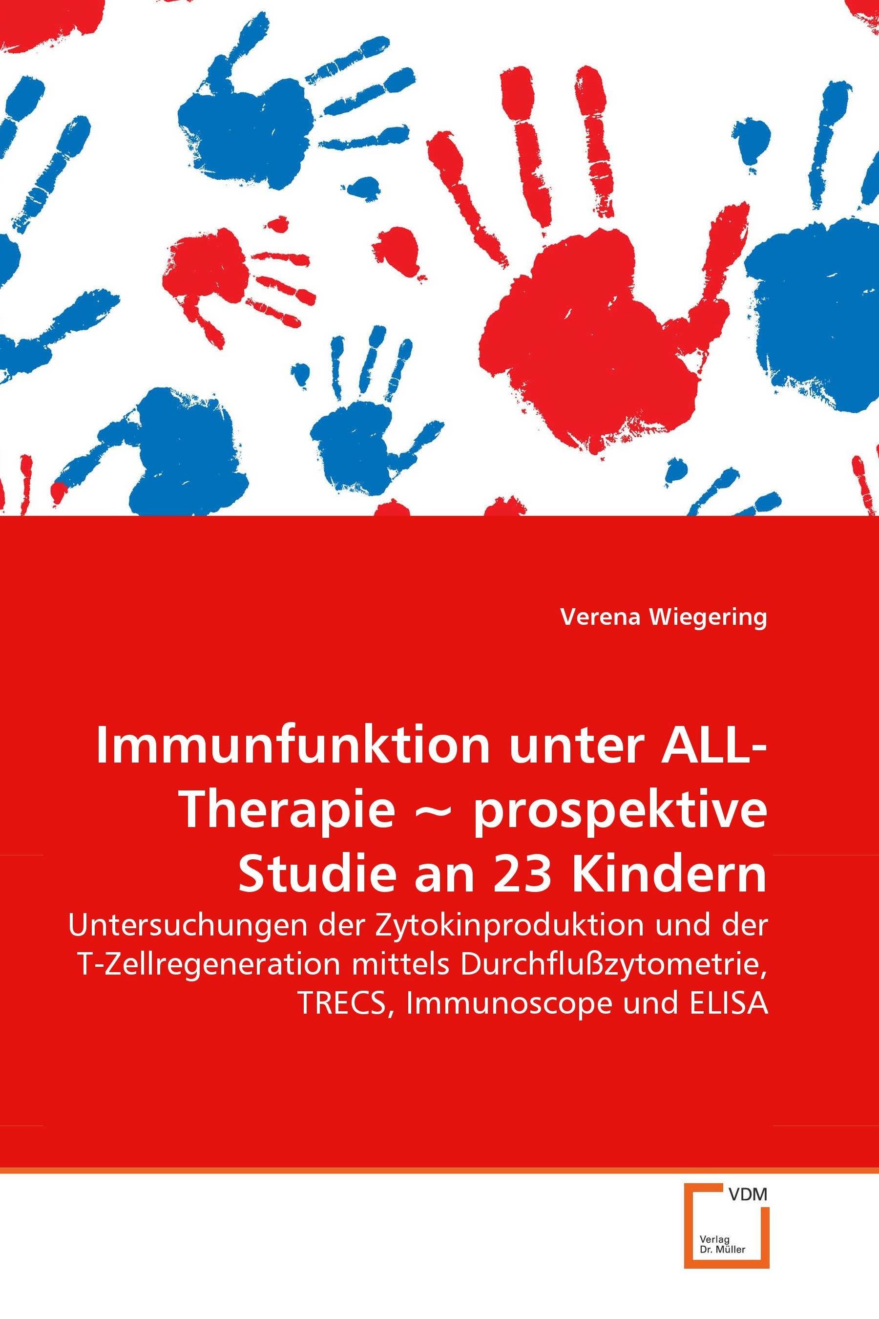 Cover Immunfunktion unter ALL-Therapie - prospektive Studie an 23 Kindern