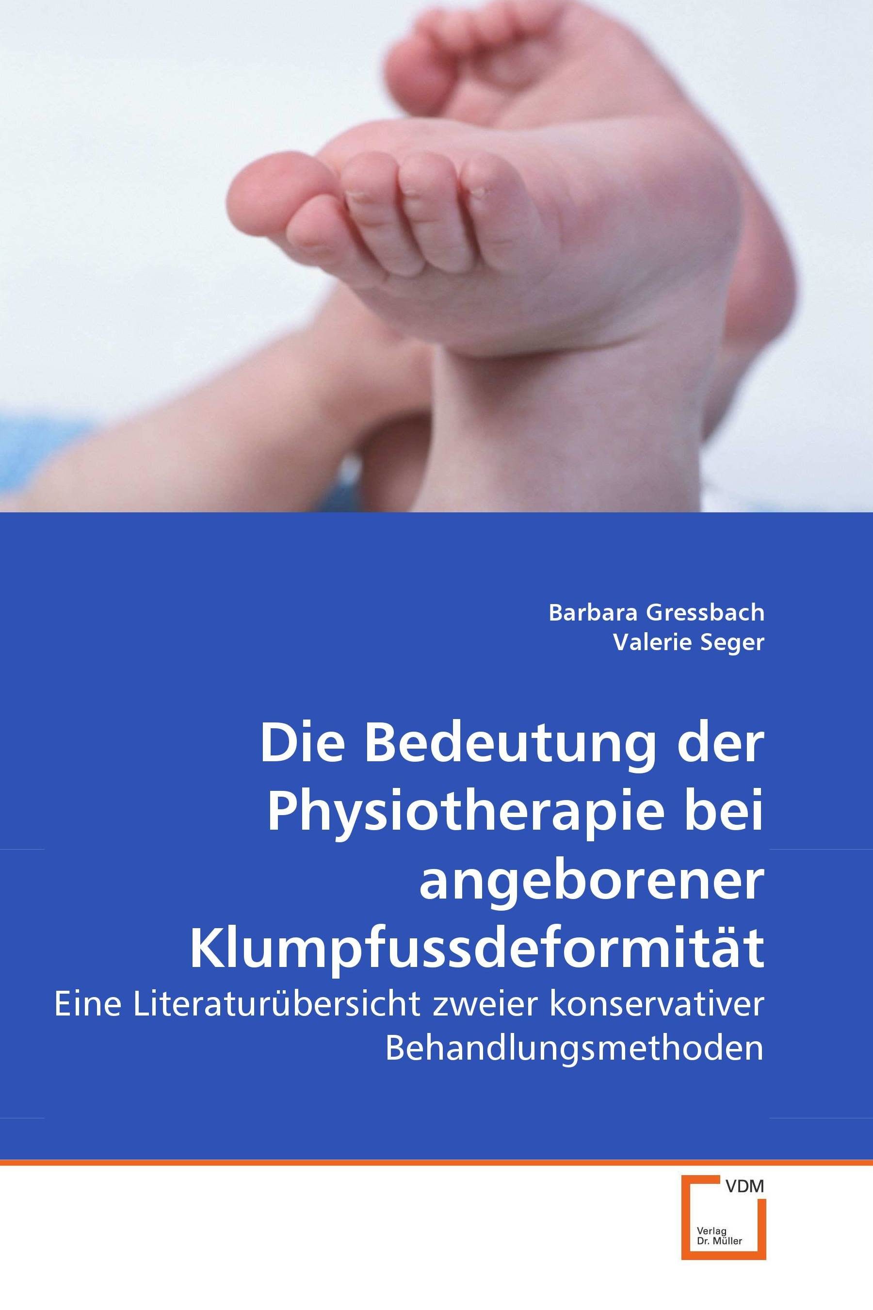 Cover Die Bedeutung der Physiotherapie bei angeborener Klumpfussdeformität