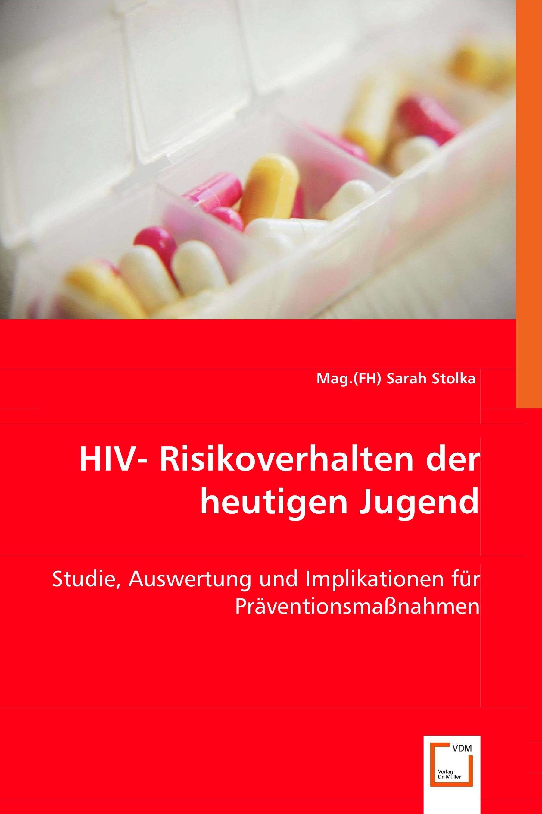 Cover HIV- Risikoverhalten der heutigen Jugend