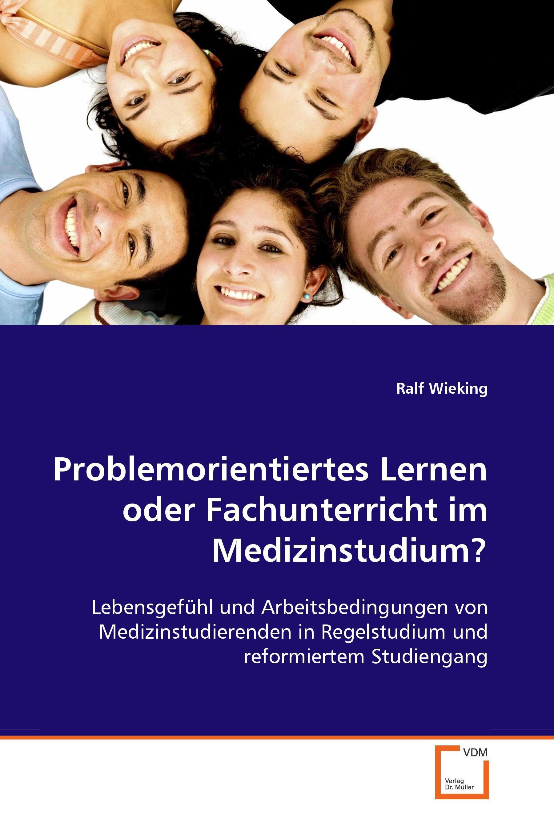 Cover Problemorientiertes Lernen oder Fachunterricht im Medizinstudium?