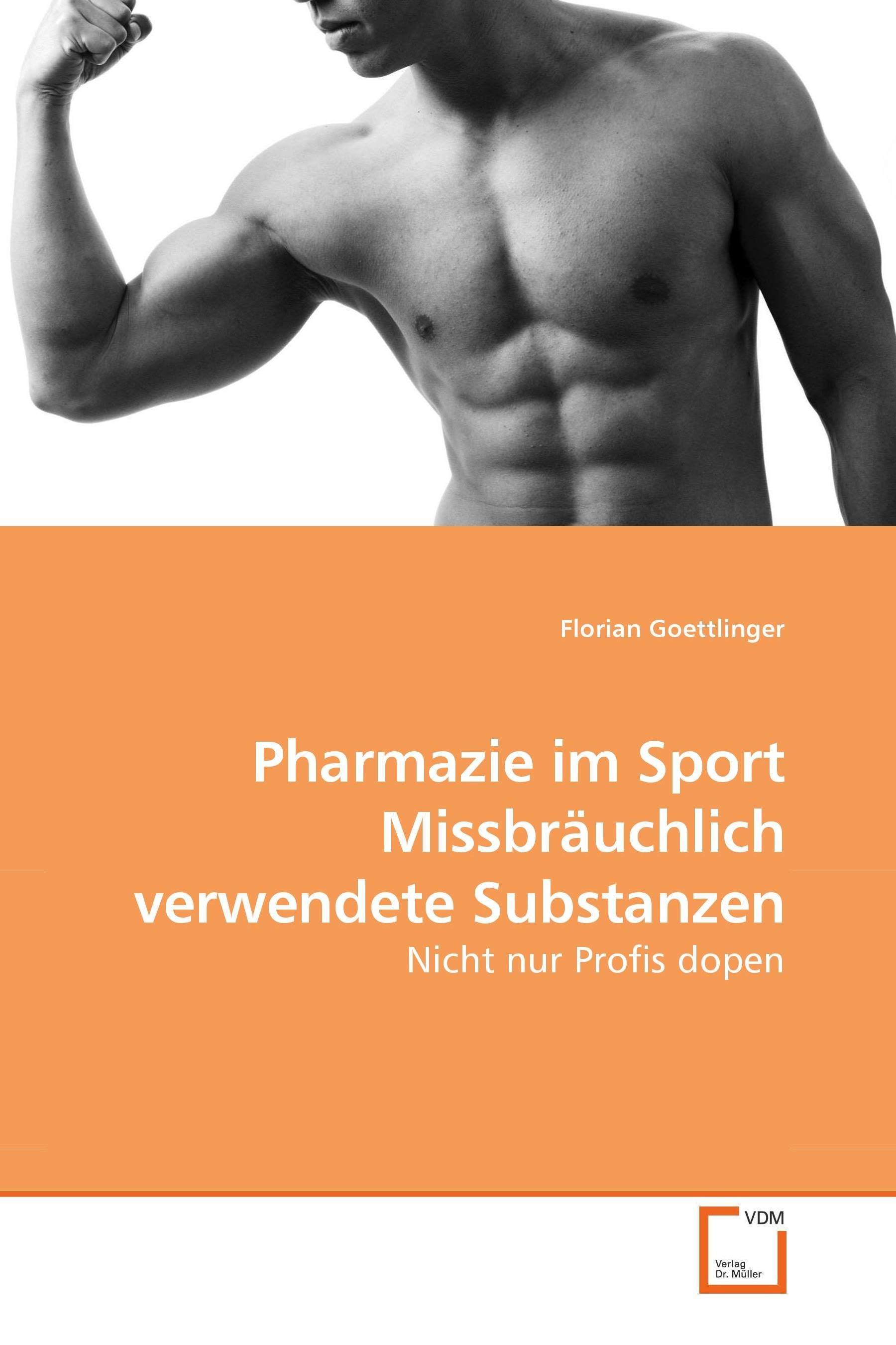 Cover Pharmazie im Sport Missbräuchlich verwendete Substanzen