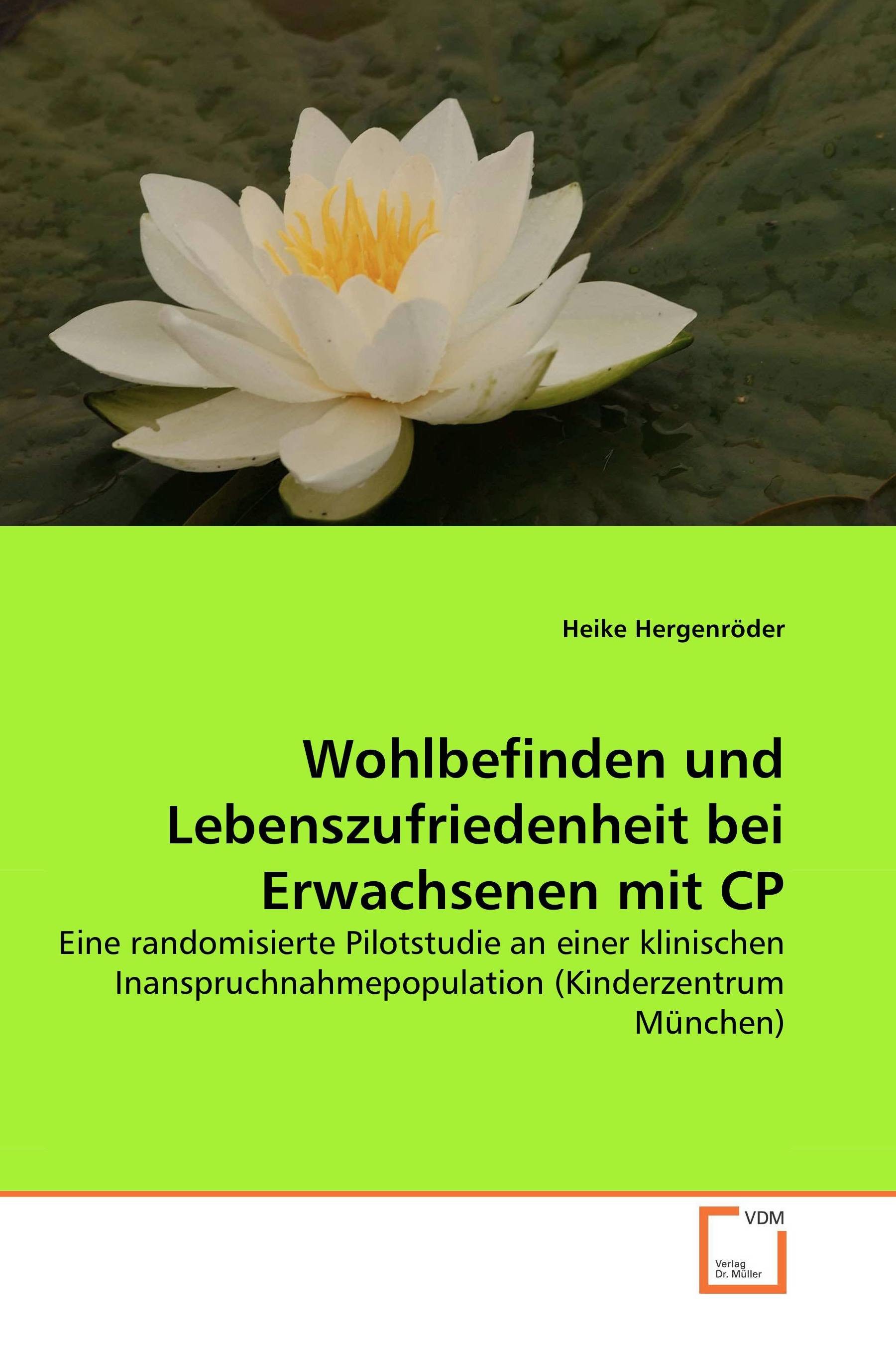 Cover Wohlbefinden und Lebenszufriedenheit bei Erwachsenen mit CP