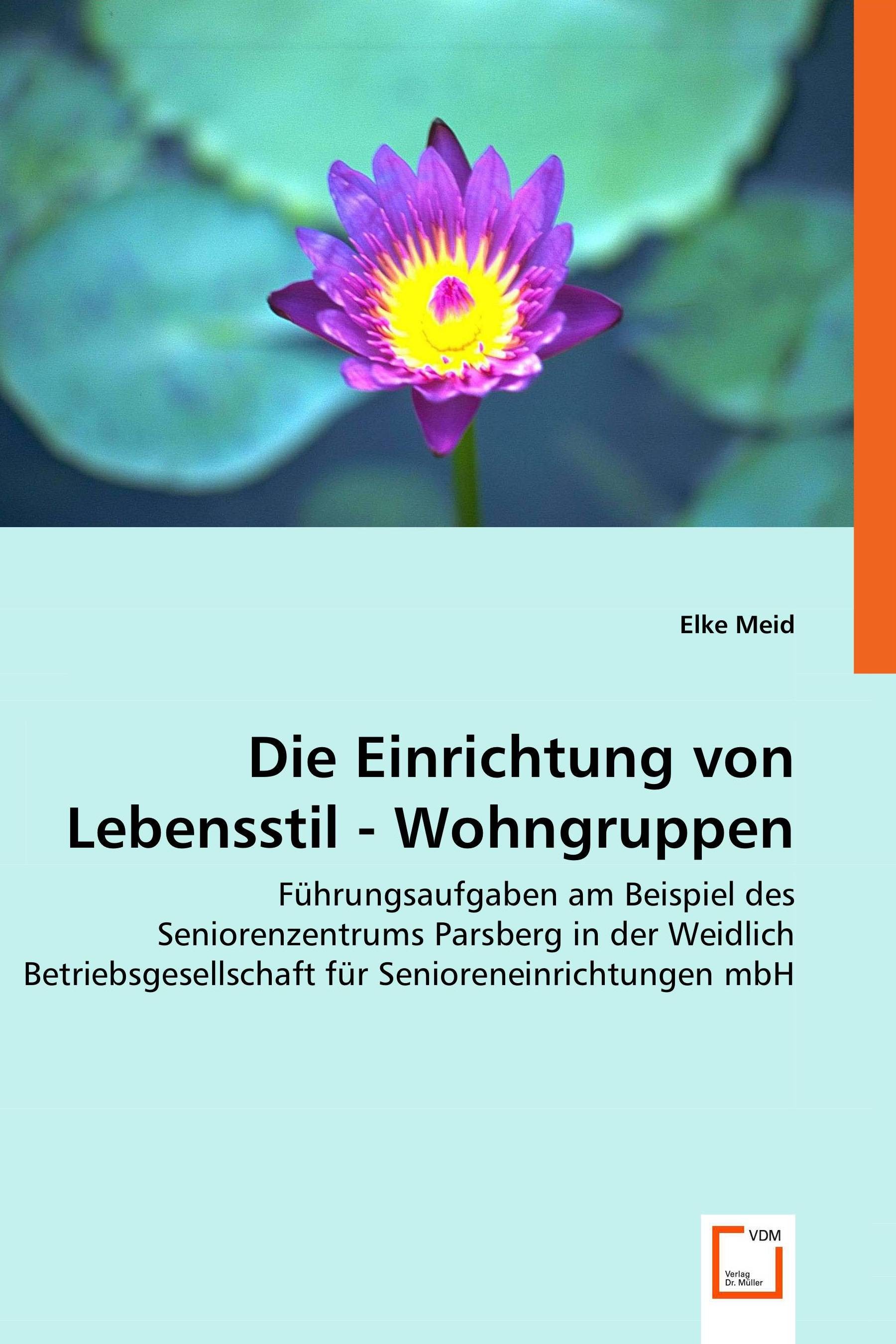 Cover Die Einrichtung von Lebensstil - Wohngruppen