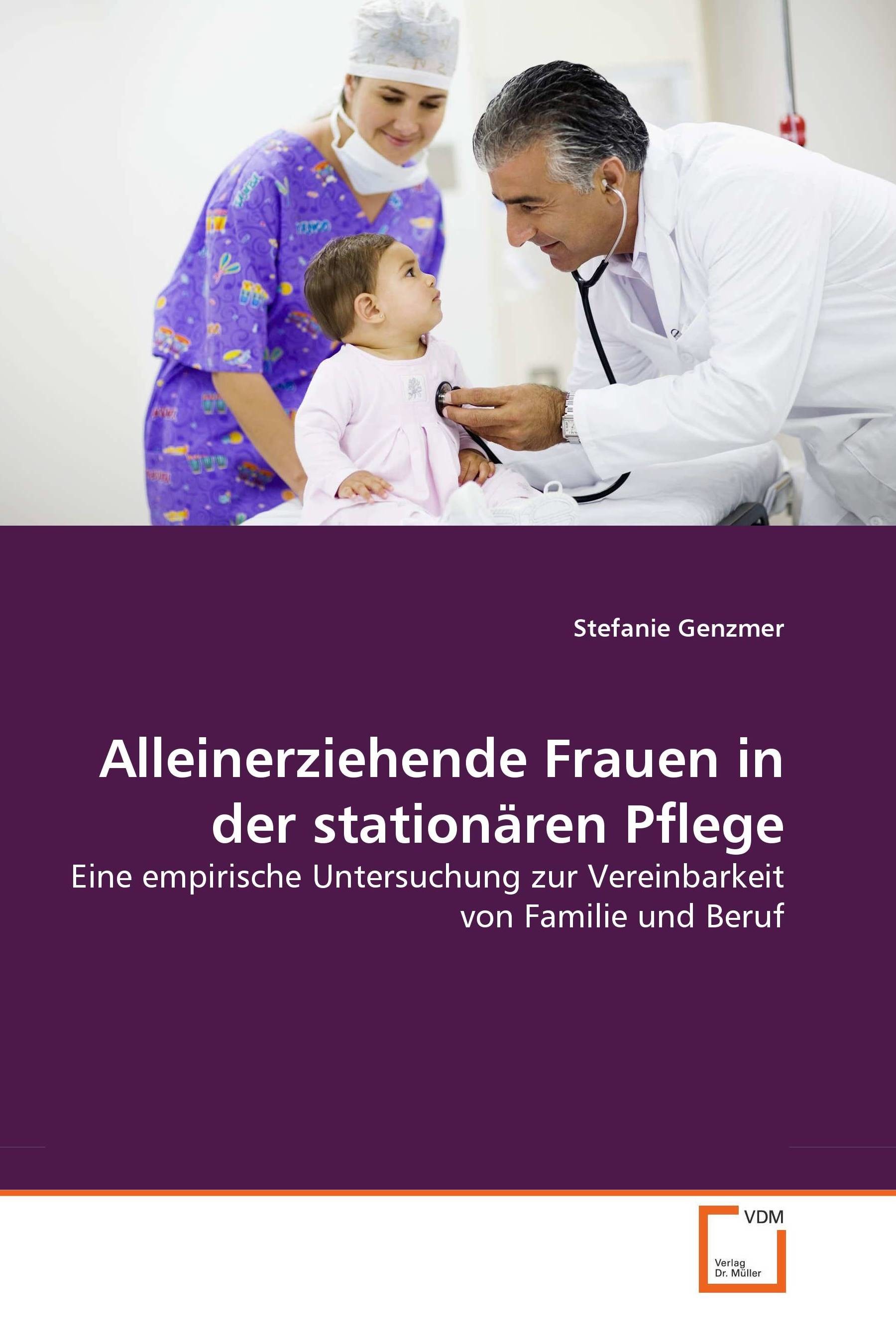 Cover Alleinerziehende Frauen in der stationären Pflege