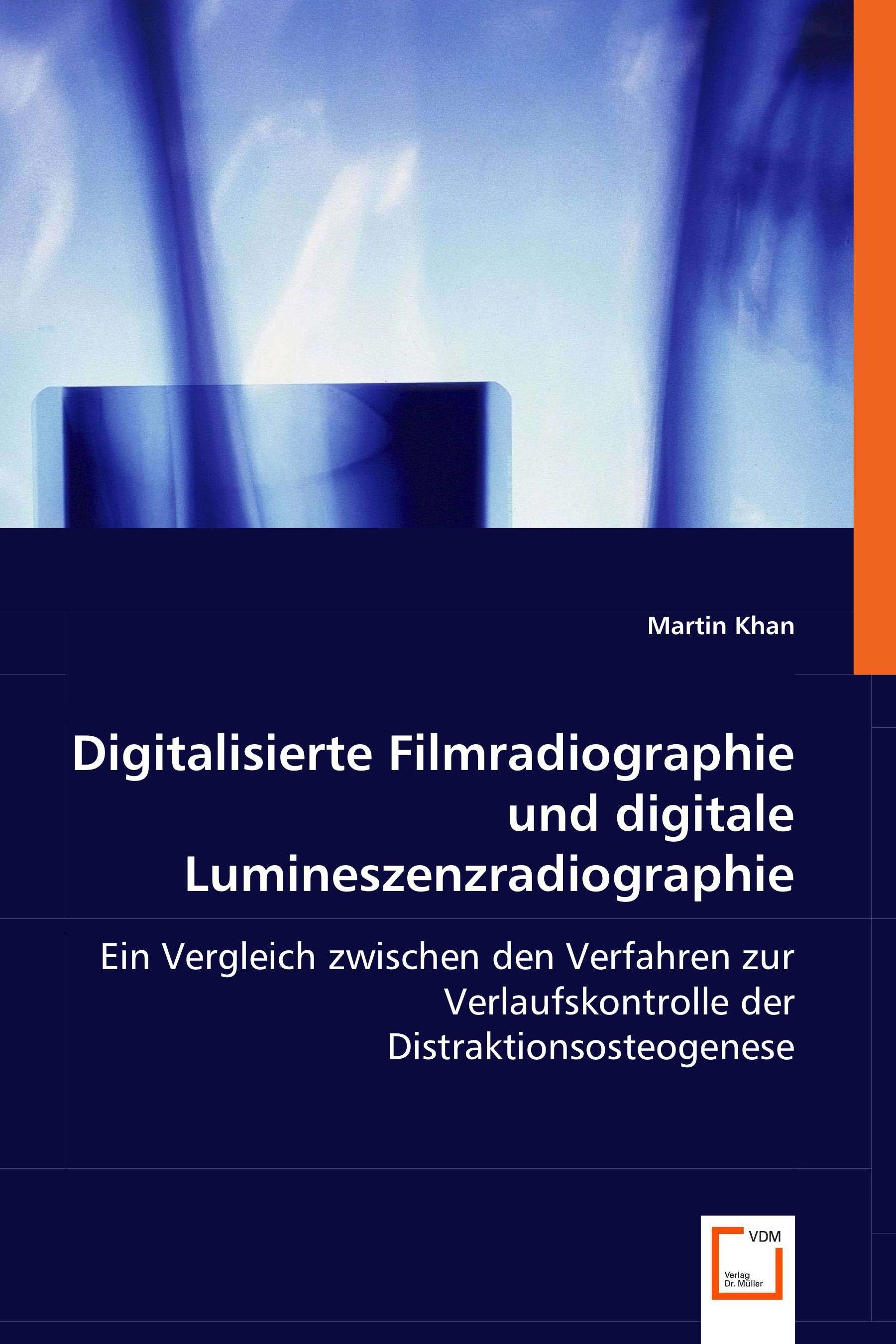 Digitalisierte Filmradiographie und digitale Lumineszenzradiographie
