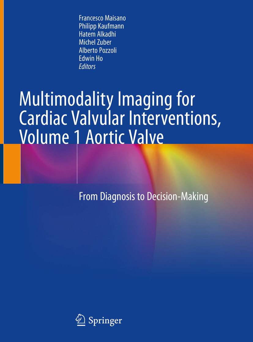 Multimodality Imaging for Cardiac Valvular Interventions, Volume 1 ...