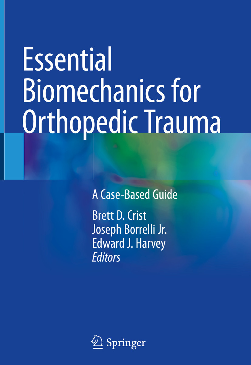 Cover Essential Biomechanics for Orthopedic Trauma