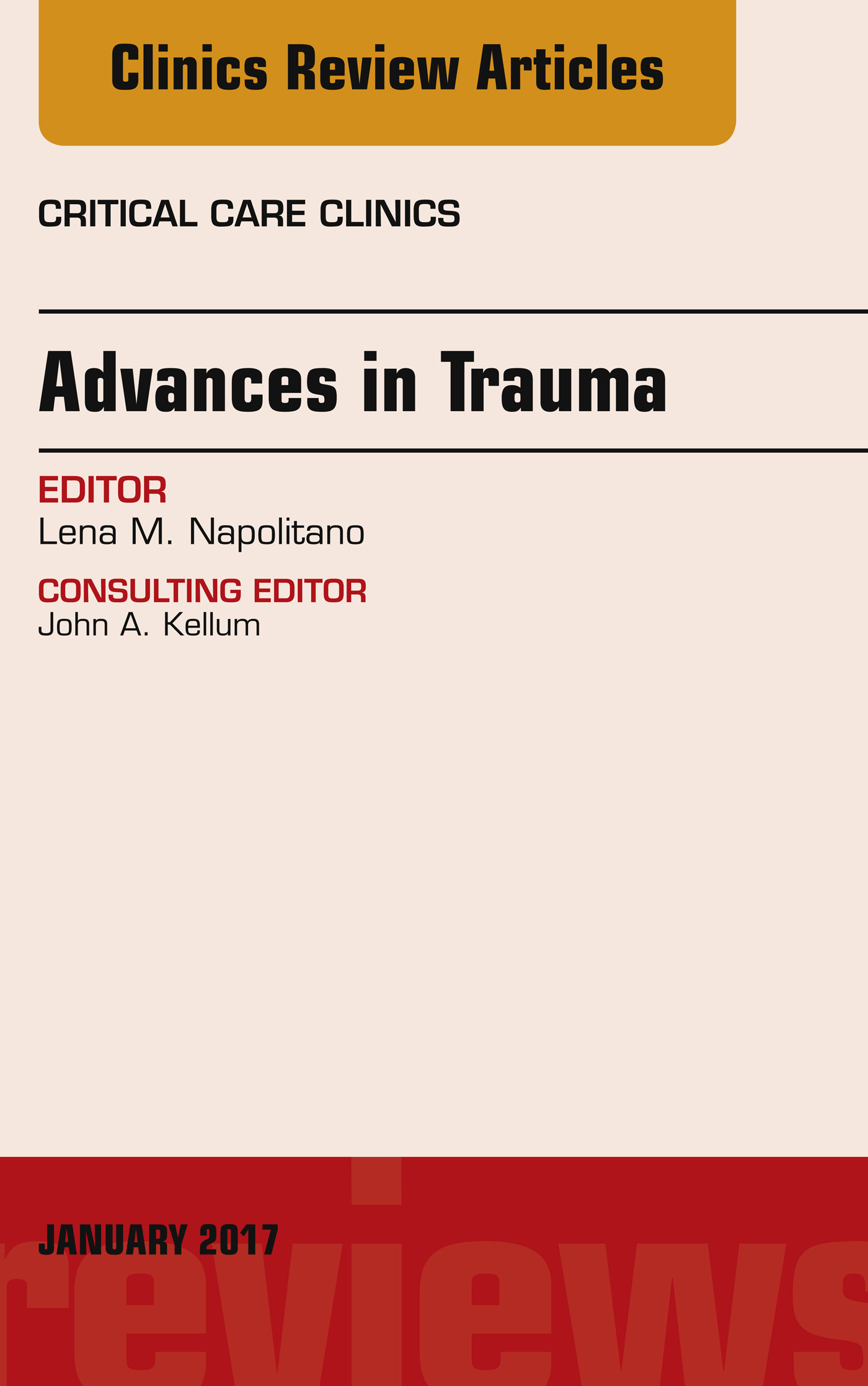 Cover Advances in Trauma, An Issue of Critical Care Clinics, E-Book