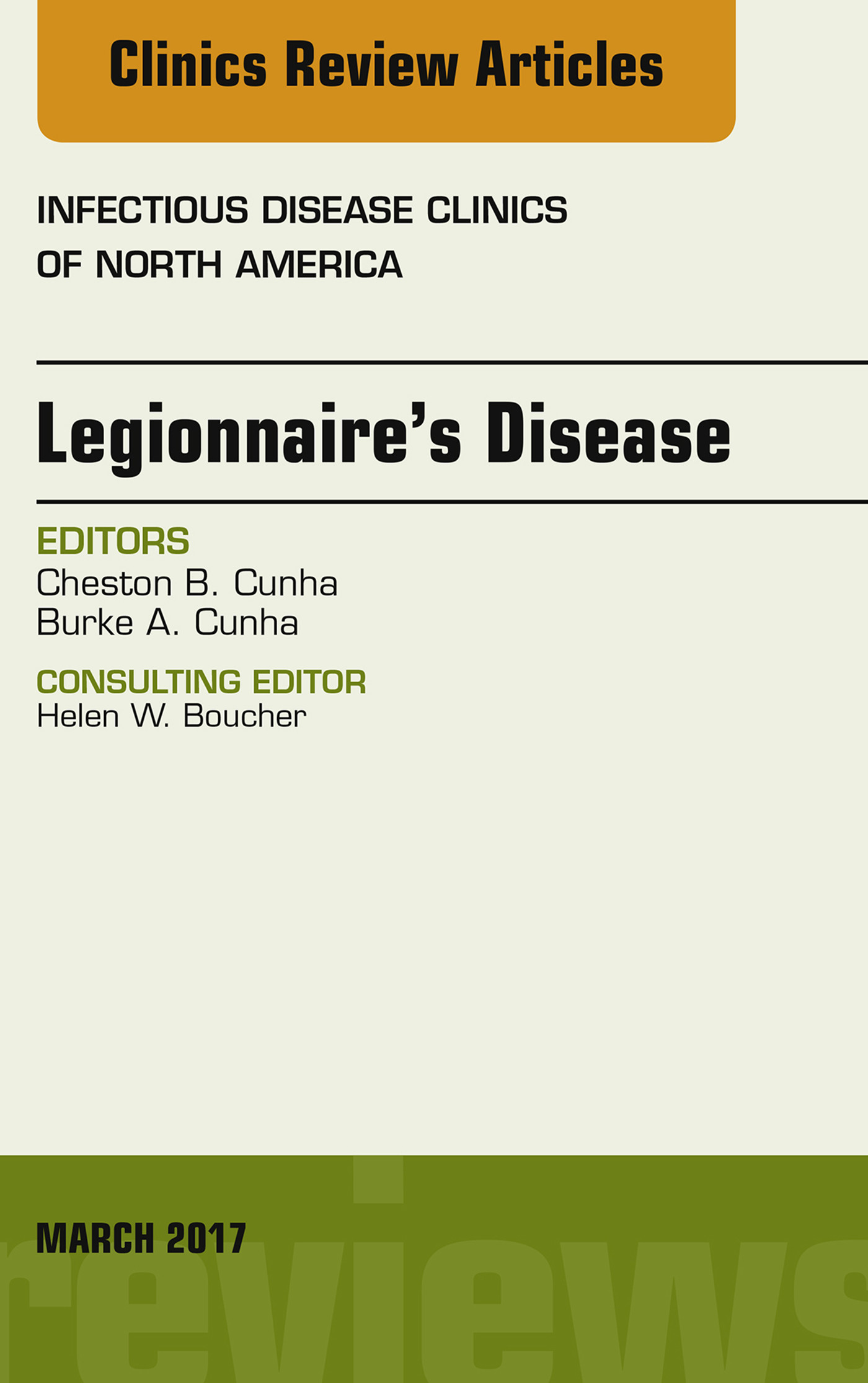 Legionnaire's Disease, An Issue of Infectious Disease Clinics of North America, E-Book