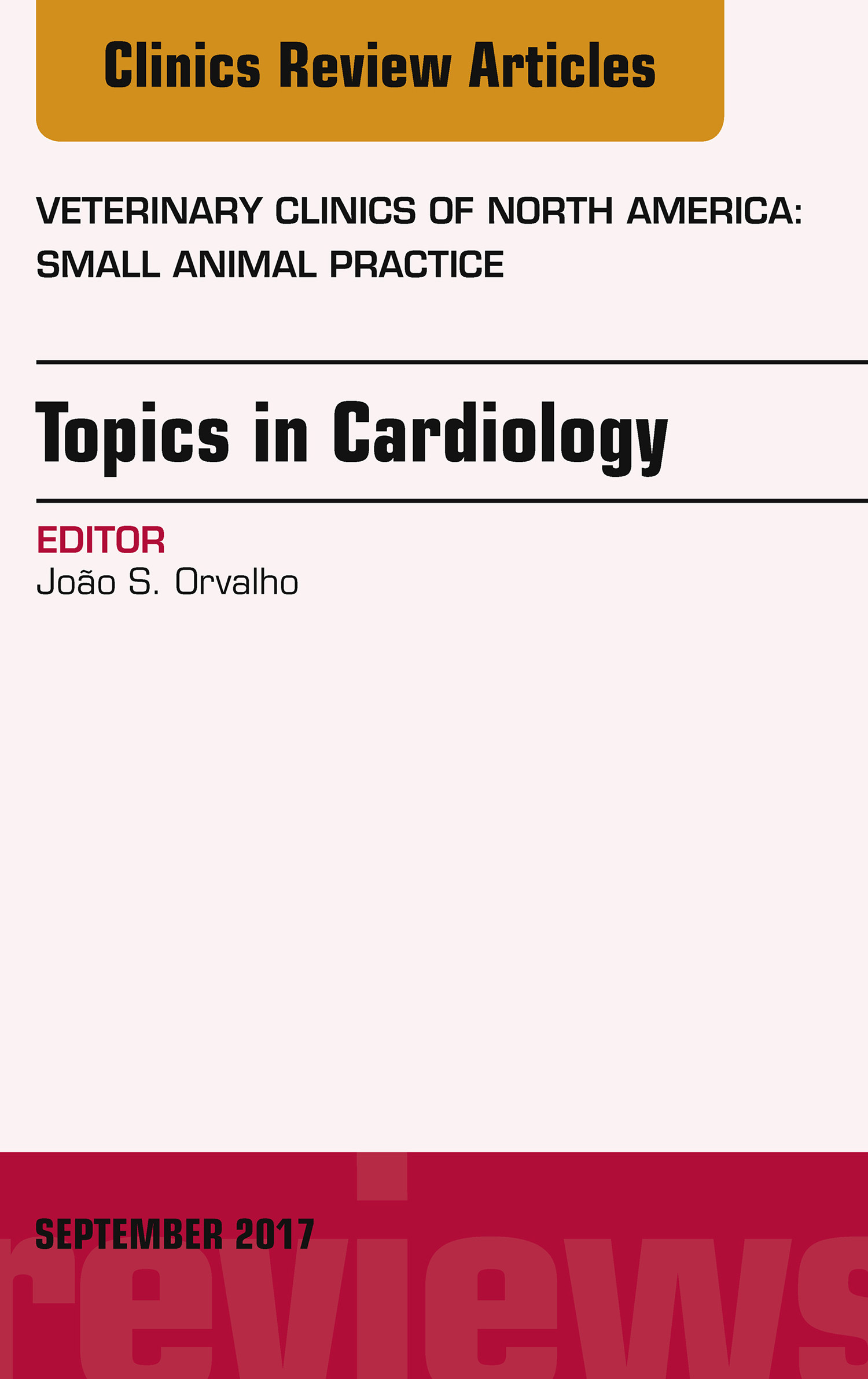 Topics in Cardiology, An Issue of Veterinary Clinics of North America: Small Animal Practice, E-Book