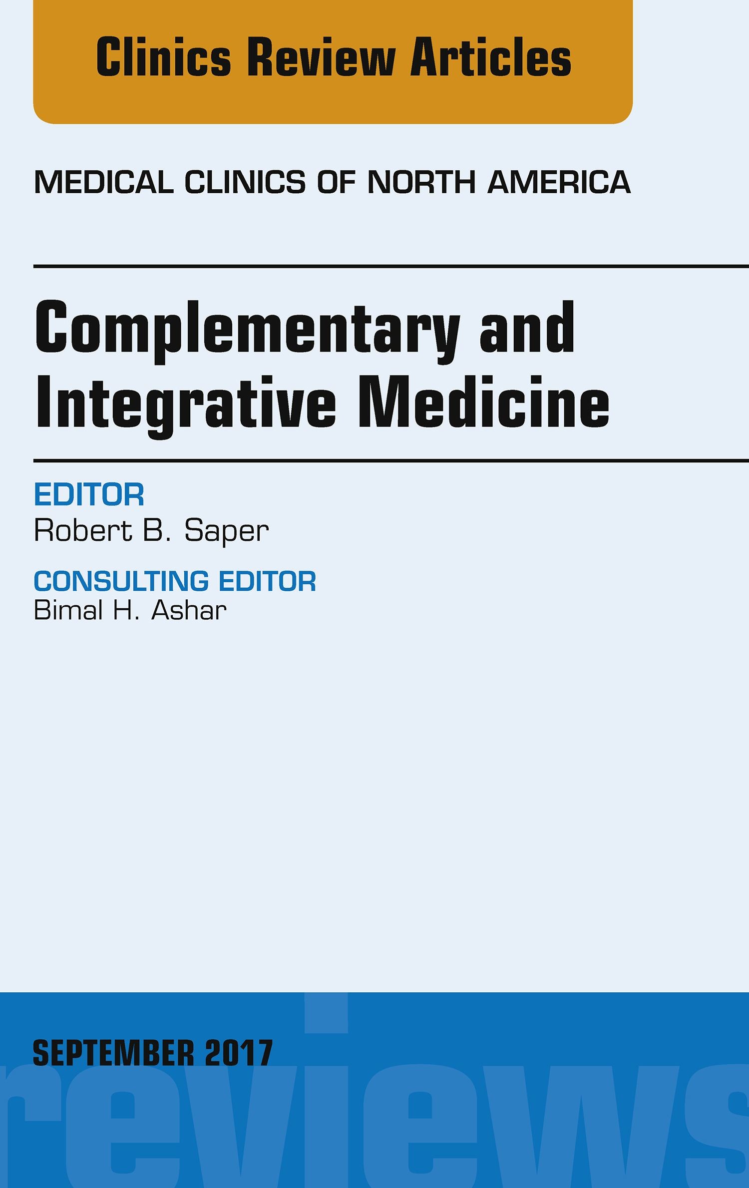 Complementary And Integrative Medicine, An Issue Of Medical Clinics Of ...