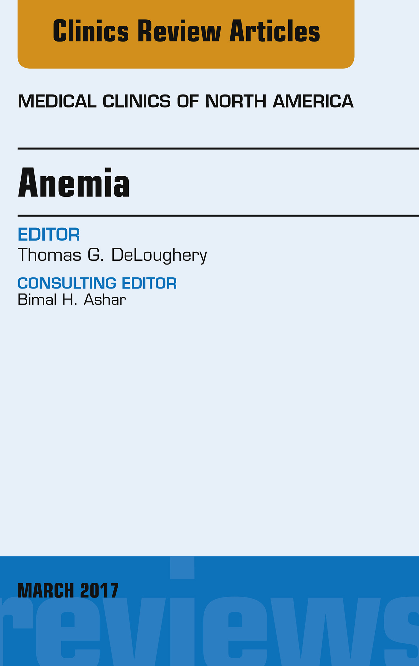 Cover Anemia, An Issue of Medical Clinics of North America, E-Book