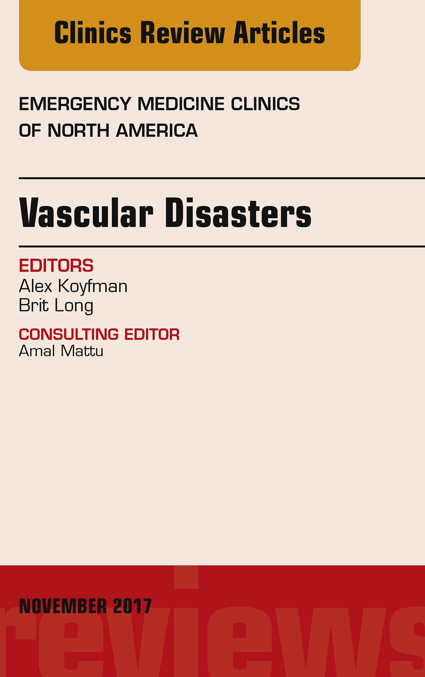 Cover Vascular Disasters, An Issue of Emergency Medicine Clinics of North America, E-Book