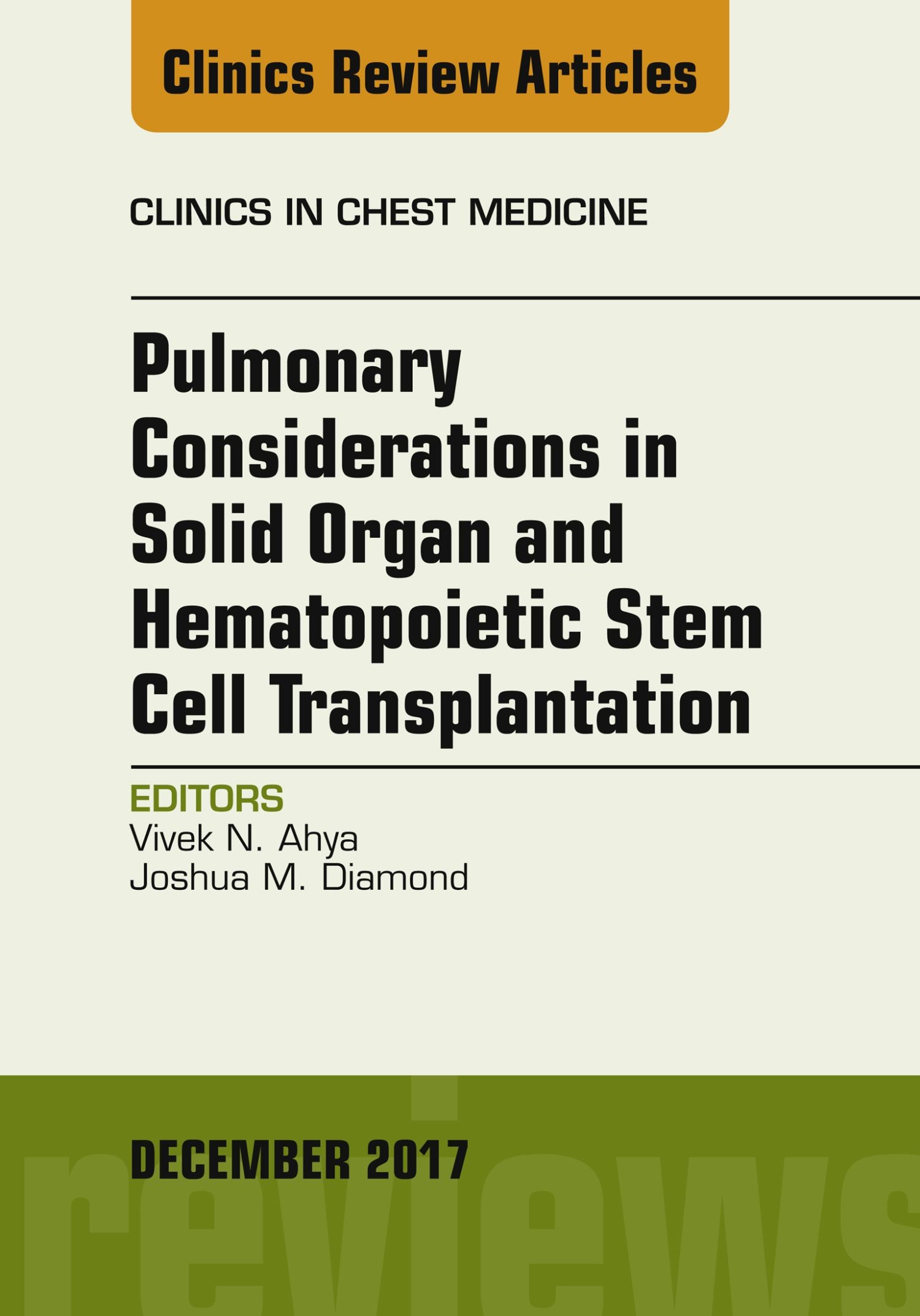 Cover Pulmonary Considerations in Solid Organ and Hematopoietic Stem Cell Transplantation, An Issue of Clinics in Chest Medicine, E-Book