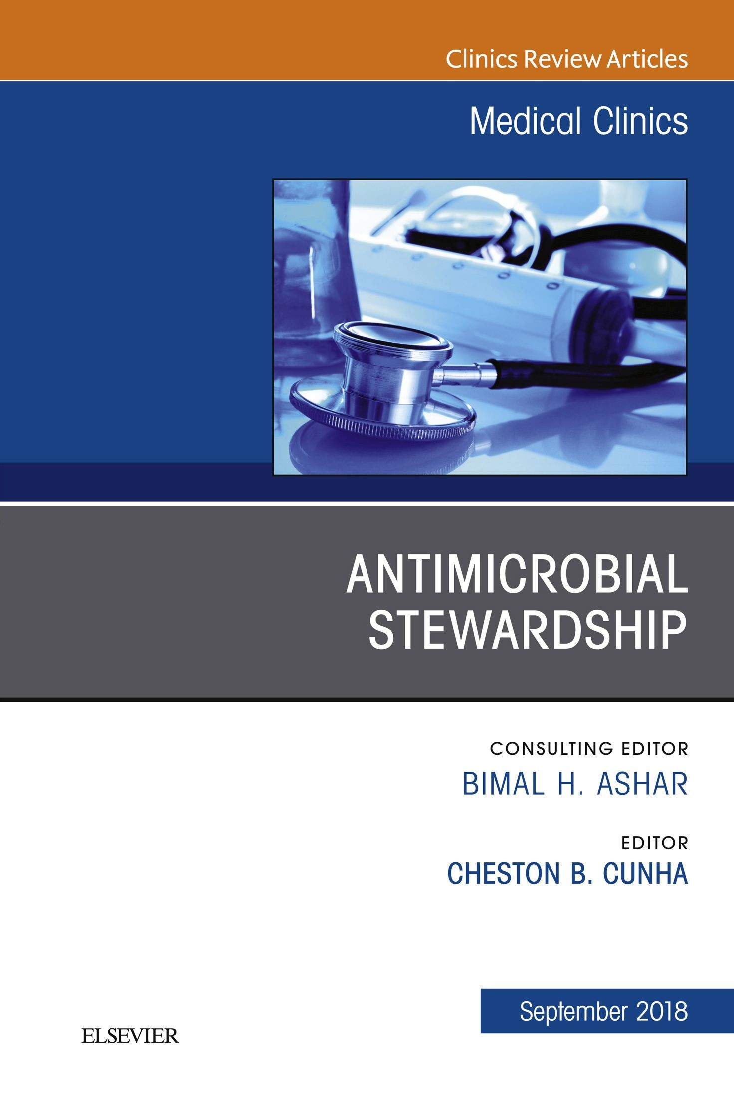 Cover Antimicrobial Stewardship, An Issue of Medical Clinics of North America