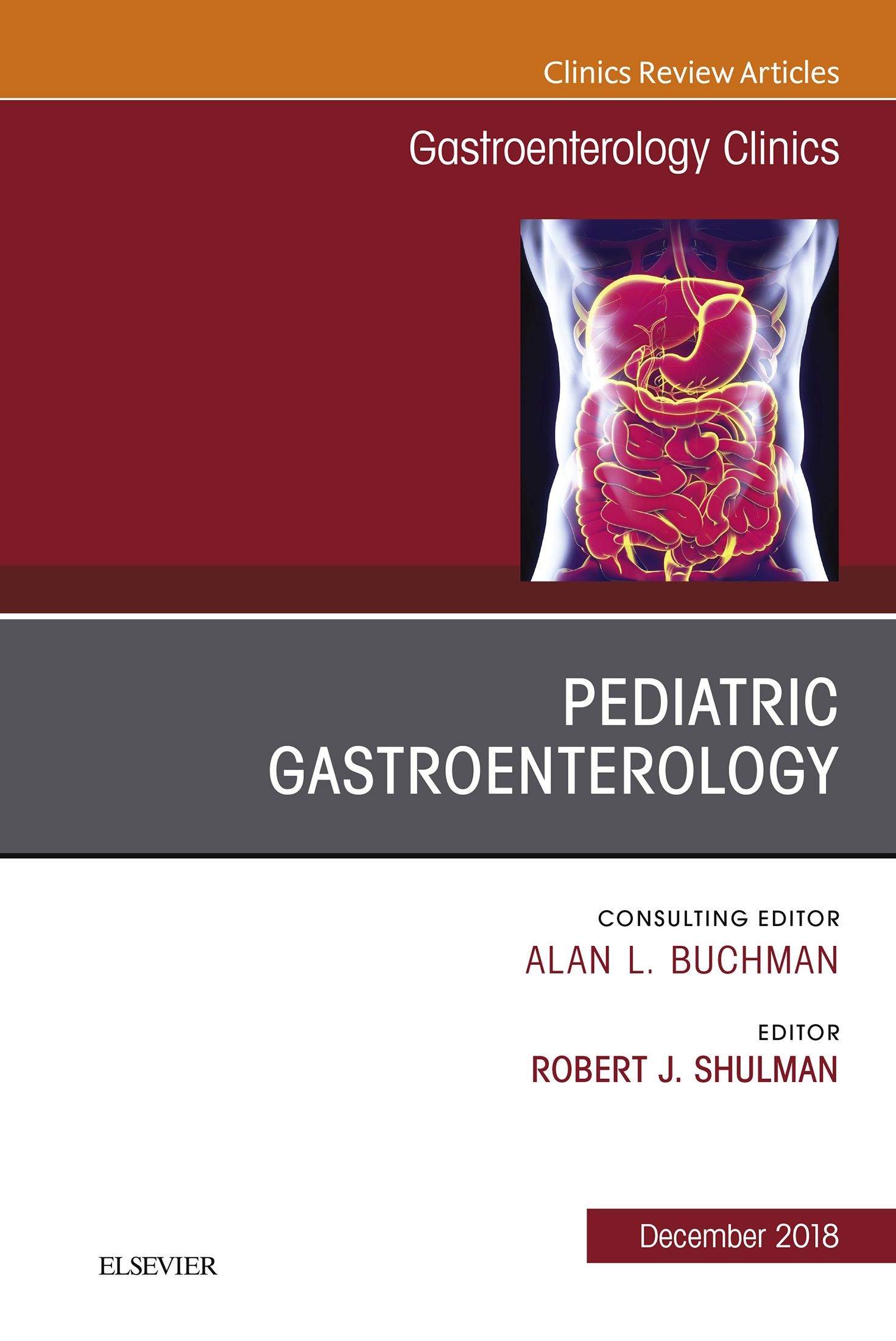 Cover Pediatric Gastroenterology, An Issue of Gastroenterology Clinics of North America E-Book