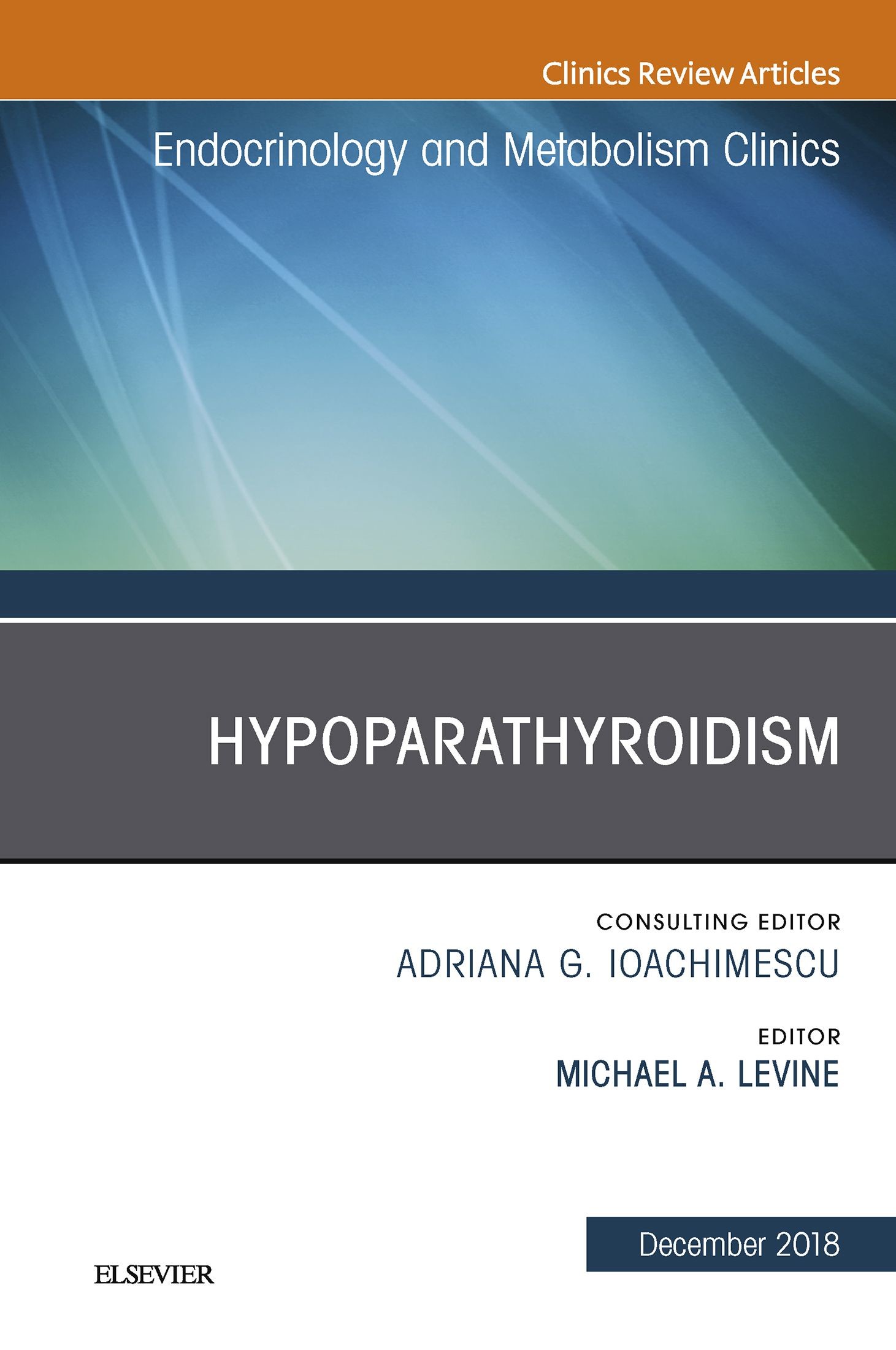 Cover Hypoparathyroidism, An Issue of Endocrinology and Metabolism Clinics of North America, Ebook