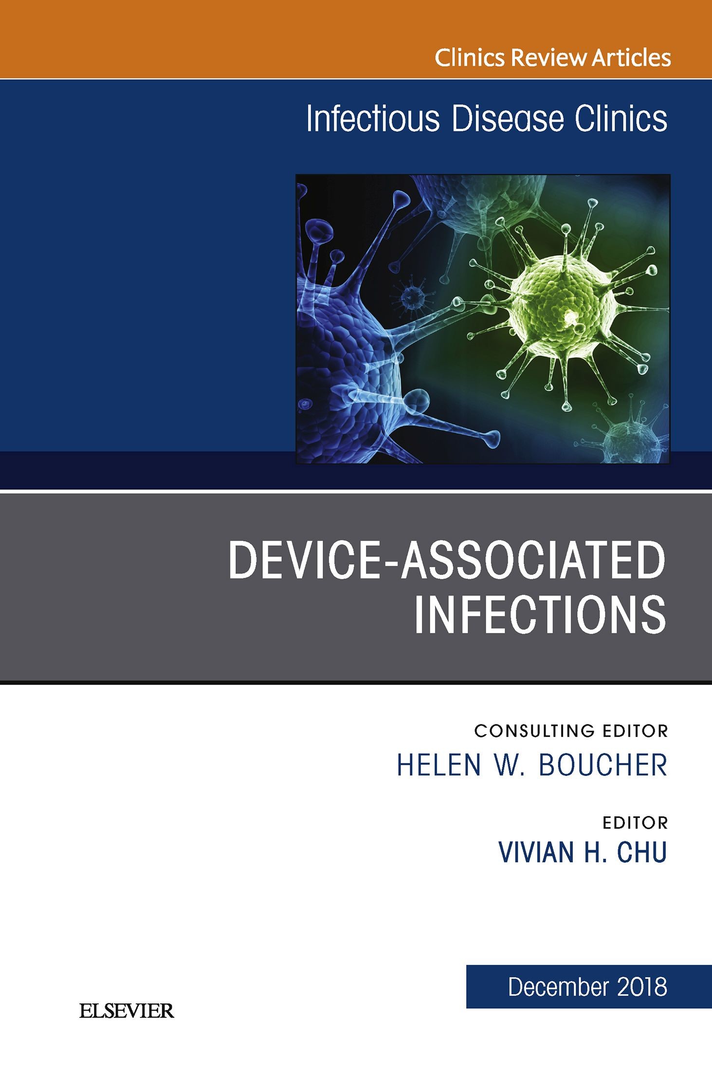 Device-Associated Infections, An Issue of Infectious Disease Clinics of North America E-Book