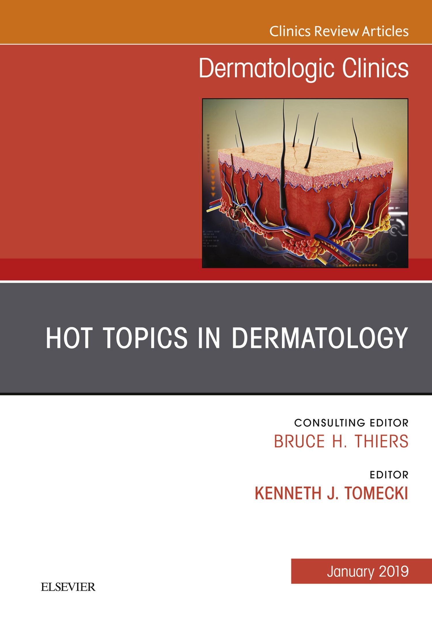 Hot Topics in Dermatology, An Issue of Dermatologic Clinics, Ebook