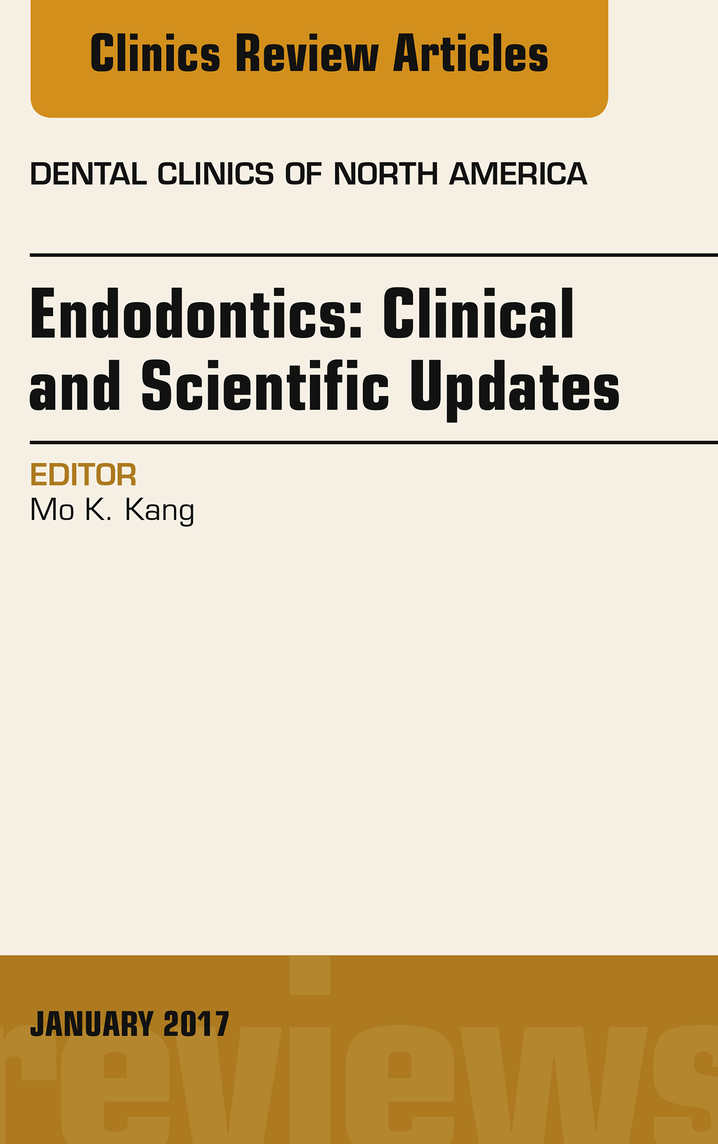 Cover Endodontics: Clinical and Scientific Updates, An Issue of Dental Clinics of North America, E-Book