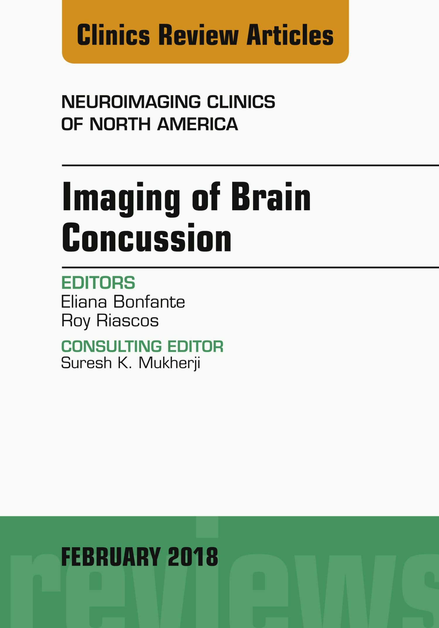 Imaging of Brain Concussion, An Issue of Neuroimaging Clinics of North America, E-Book