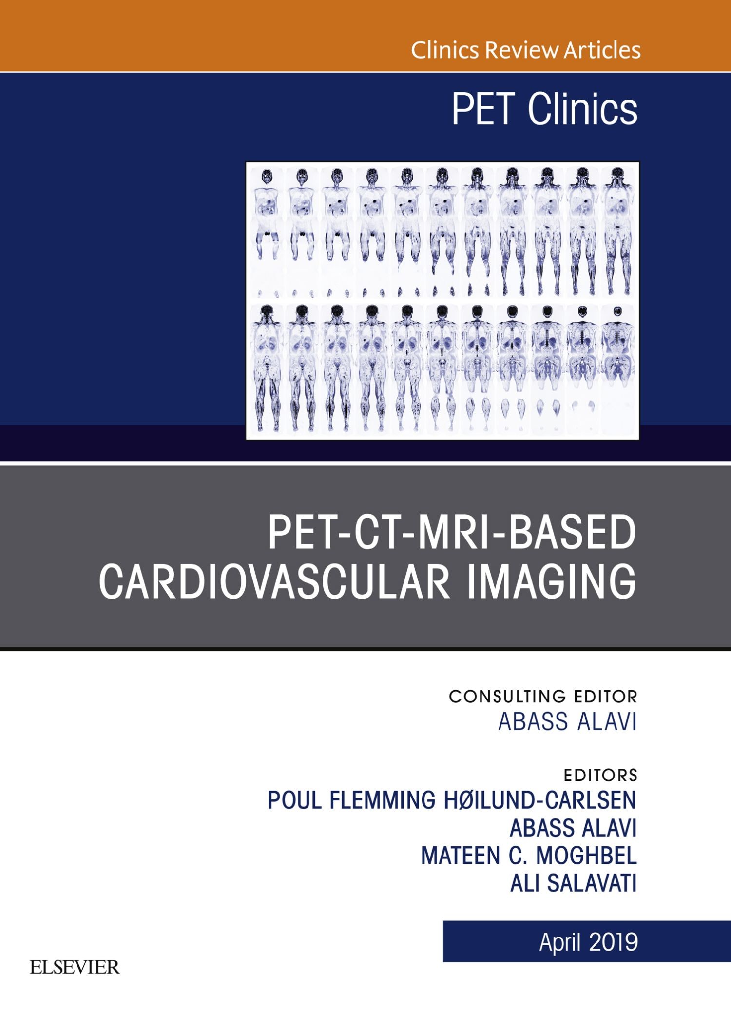 PET-CT-MRI based Cardiovascular Imaging, An Issue of PET Clinics, E-Book
