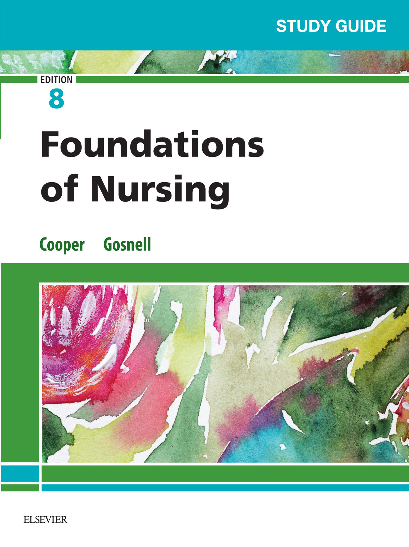 Study Guide For Foundations Of Nursing - E-Book - E-Book