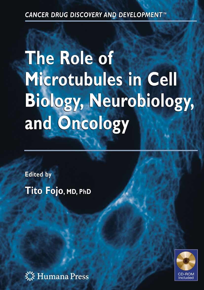 Cover The Role of Microtubules in Cell Biology, Neurobiology, and Oncology