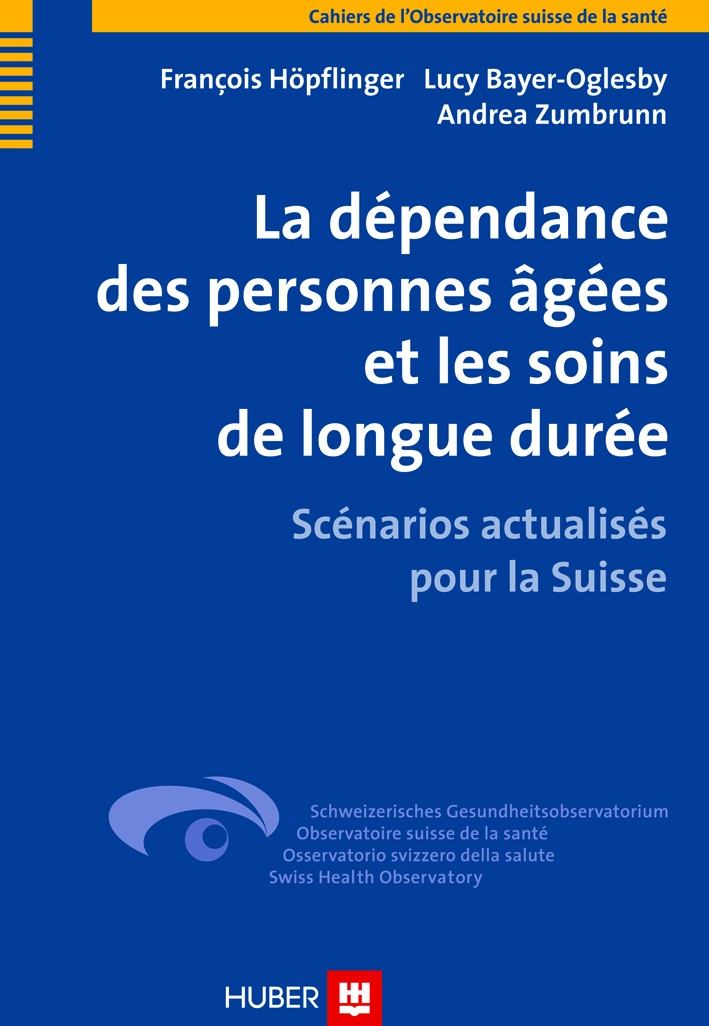 La Dépendance Des Personnes âgées Et Les Soins De Longue Durée - E-Book