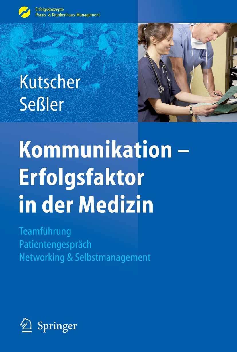 Cover Kommunikation - Erfolgsfaktor in der Medizin
