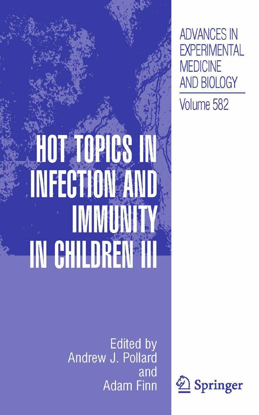 Hot Topics in Infection and Immunity in Children III