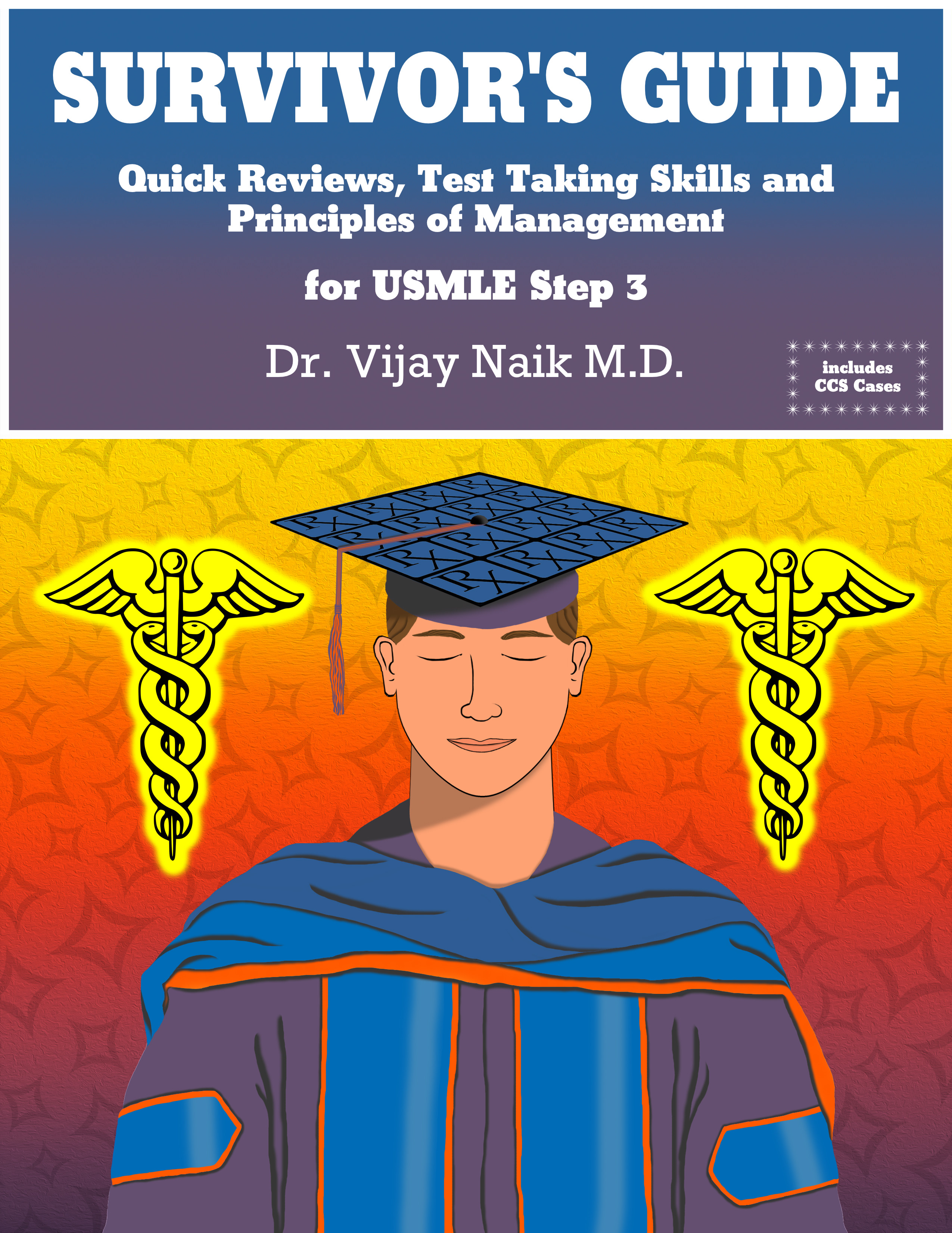 Cover SURVIVOR'S GUIDE Quick Reviews and Test Taking Skills for USMLE STEP 3
