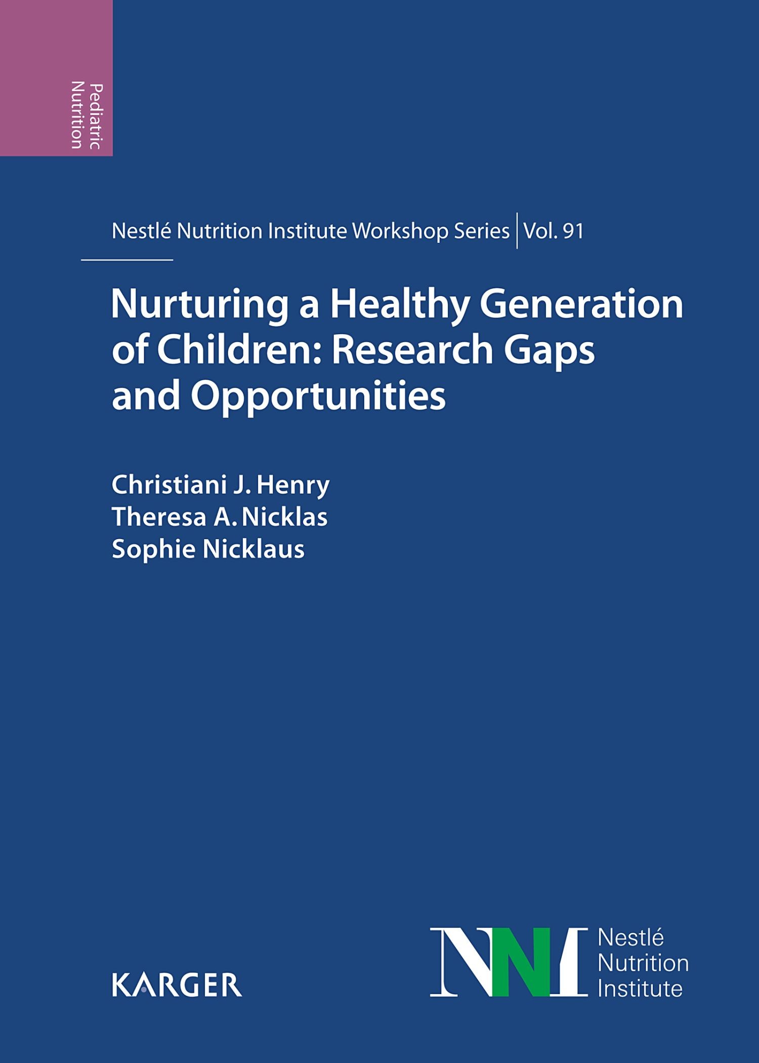 Cover Nurturing a Healthy Generation of Children: Research Gaps and Opportunities