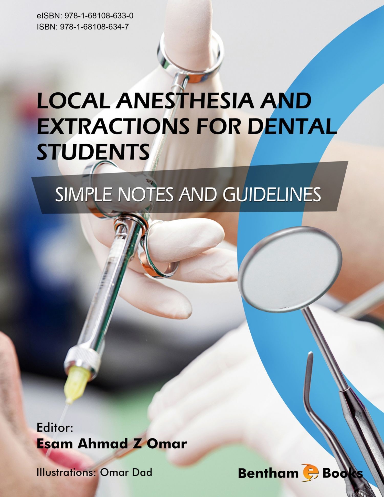 Cover Local Anesthesia and Extractions for Dental Students: Simple Notes and Guidelines