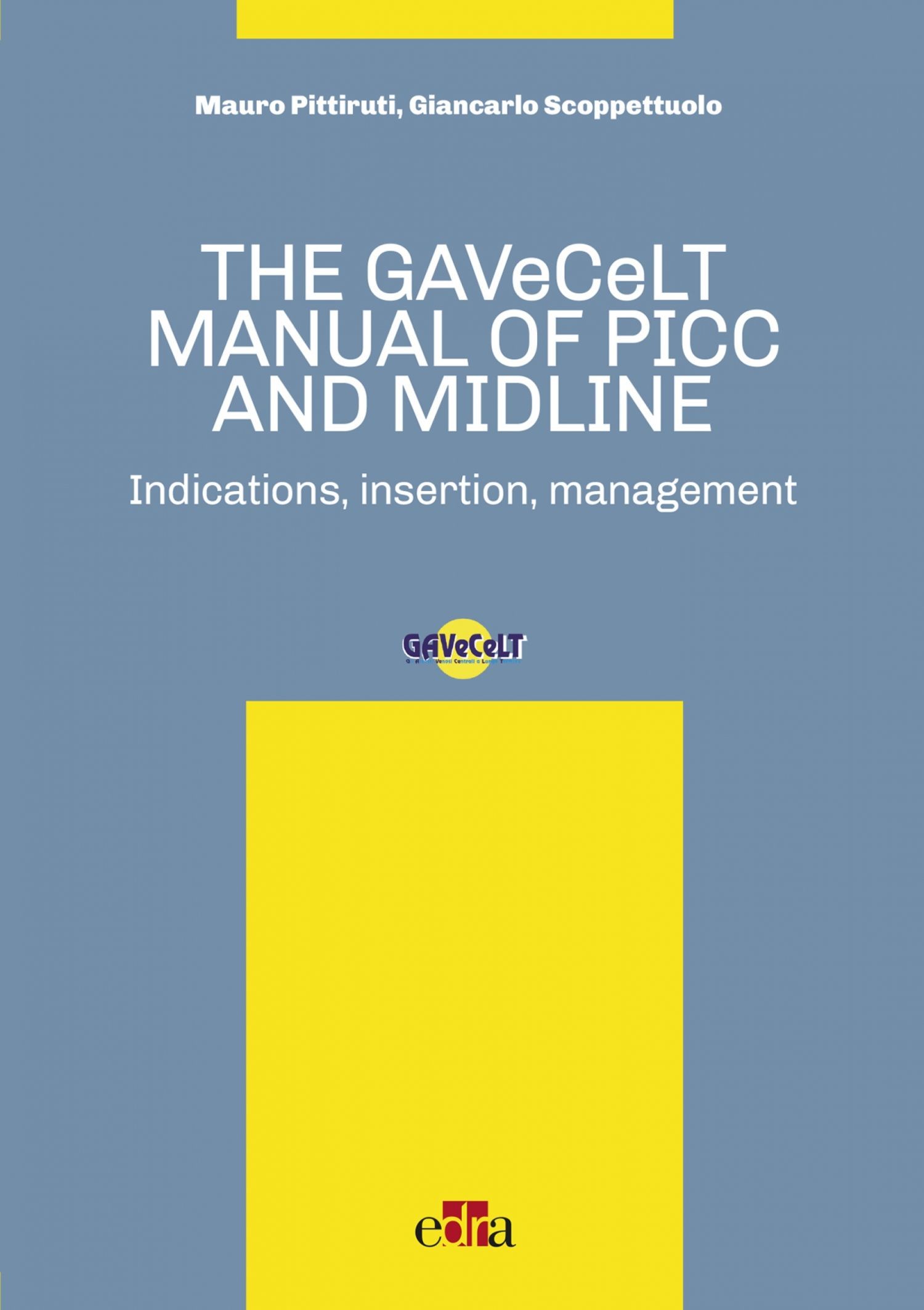 Cover The GAVeCeLT Manual of Picc and Midline