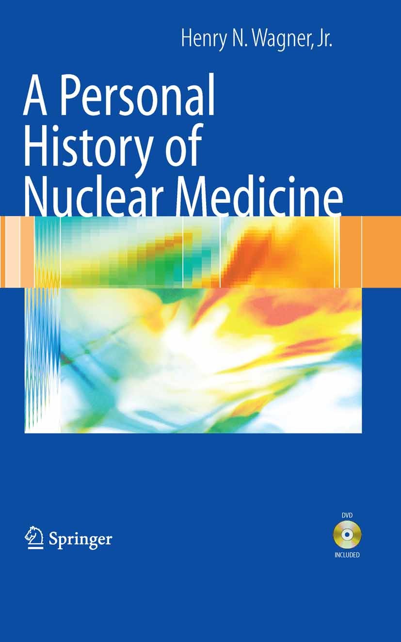 Cover A Personal History of Nuclear Medicine