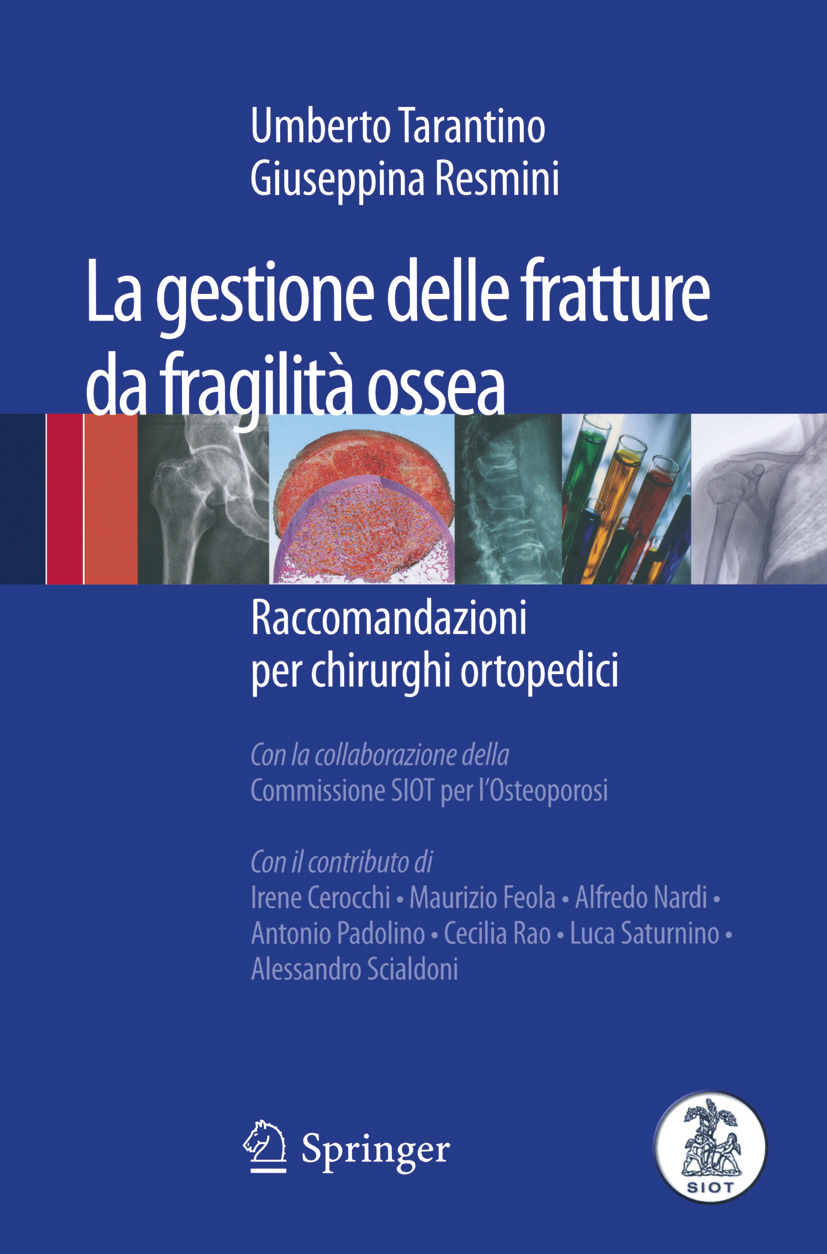 Cover La gestione delle fratture da fragilità ossea