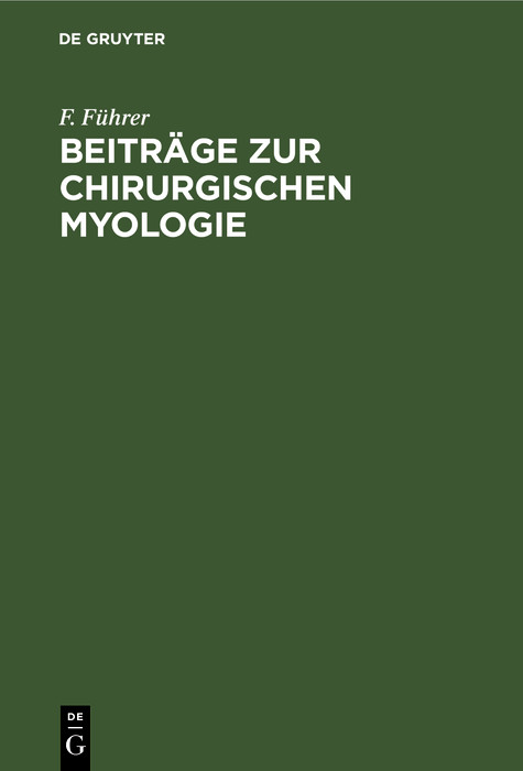 Beiträge zur chirurgischen Myologie