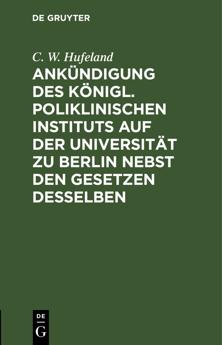 Cover Ankündigung des Königl. Poliklinischen Instituts auf der Universität zu Berlin nebst den Gesetzen desselben