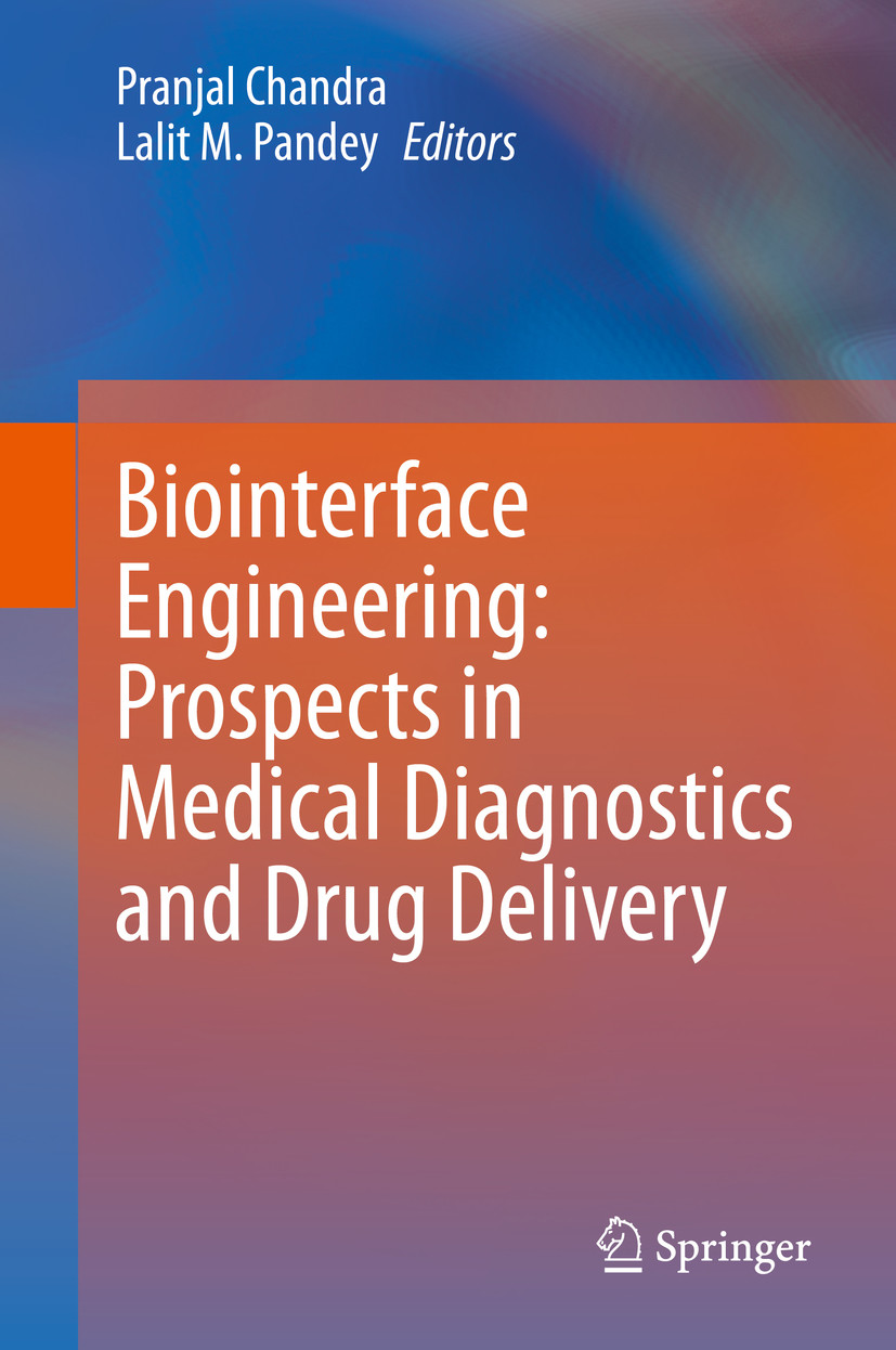 Cover Biointerface Engineering: Prospects in Medical Diagnostics and Drug Delivery
