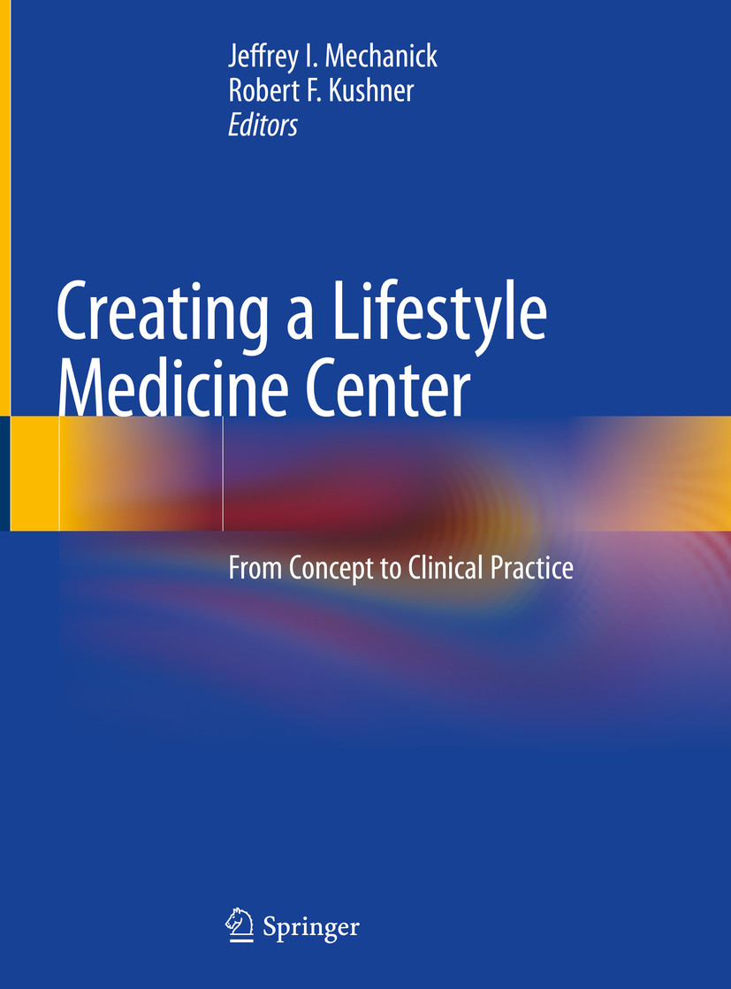 Creating a Lifestyle Medicine Center