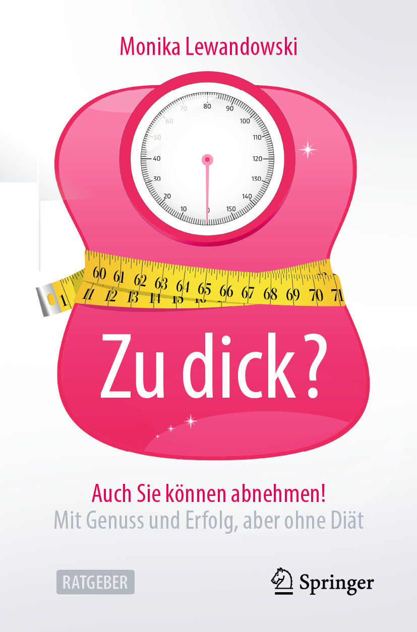 Cover Zu dick? Auch Sie können abnehmen!